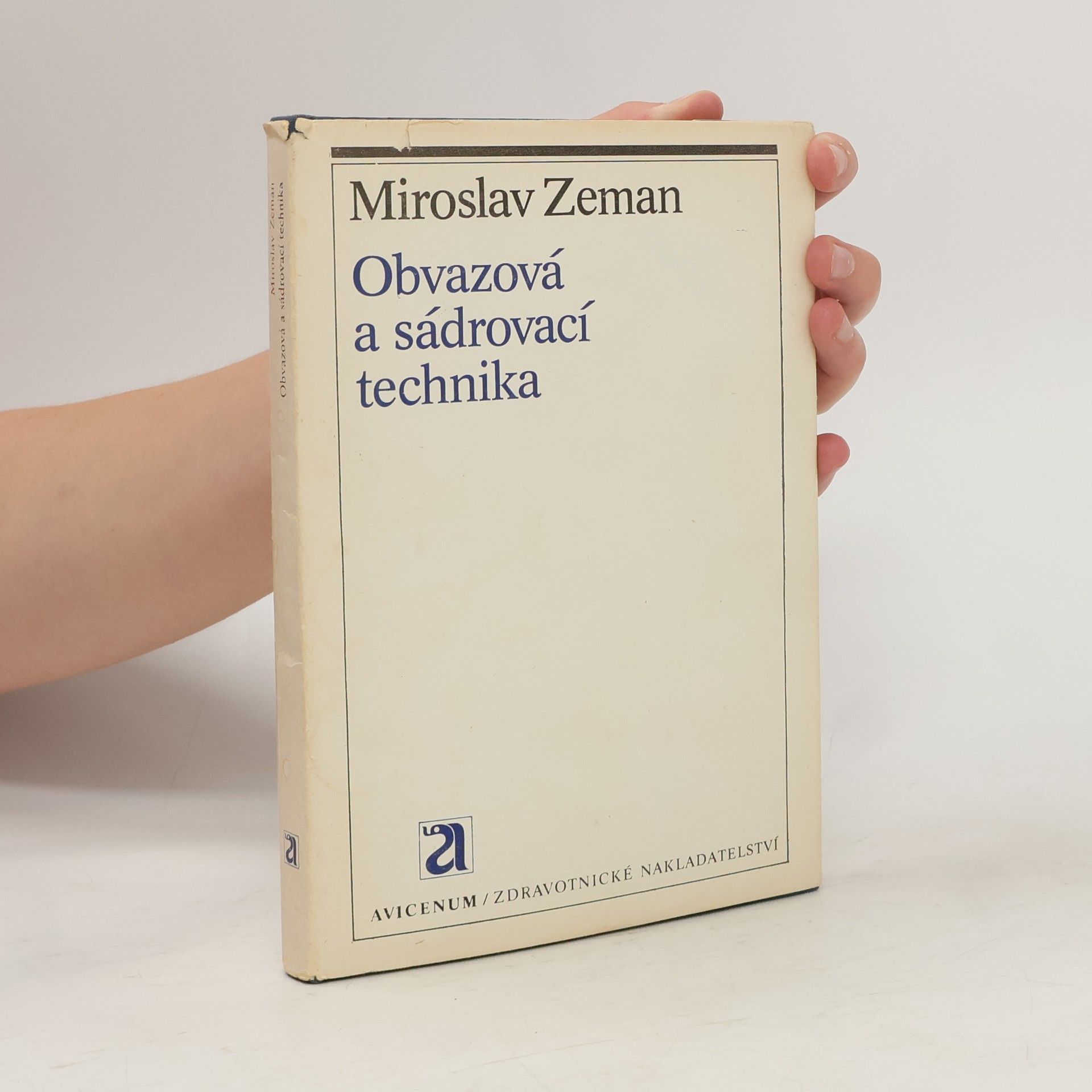 Obvazová a sádrovací technika