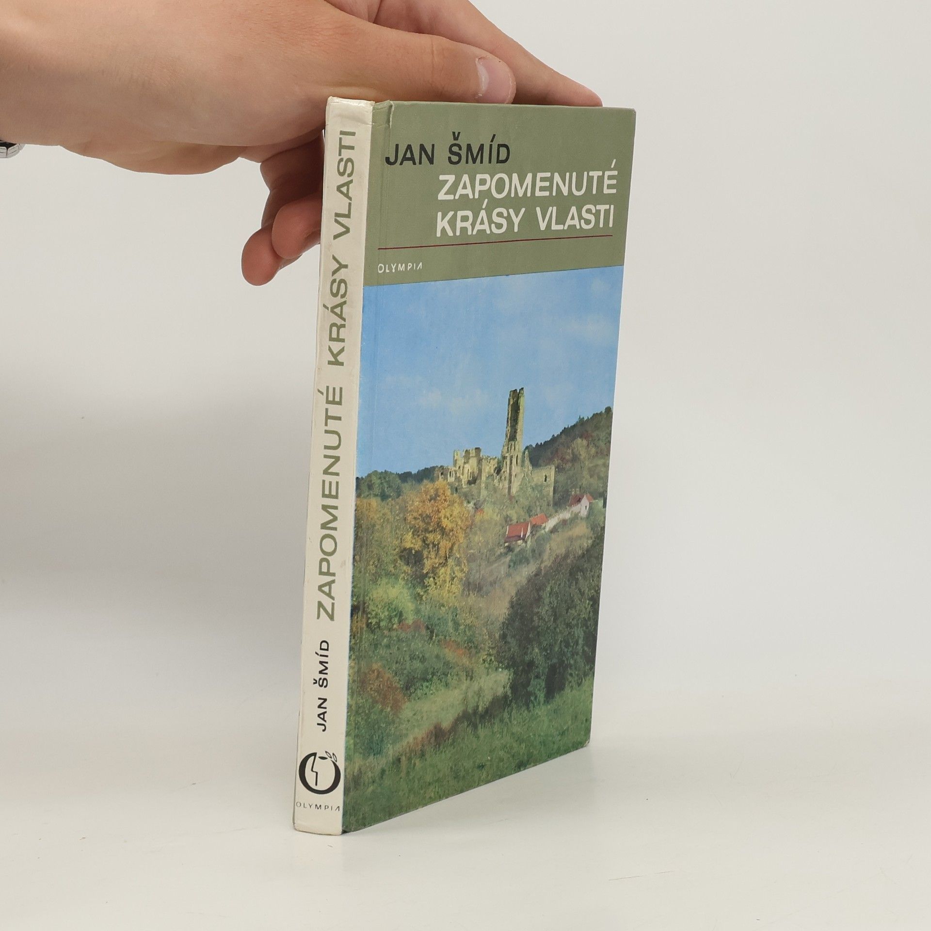 Jan Šmíd Zapomenuté krásy vlasti