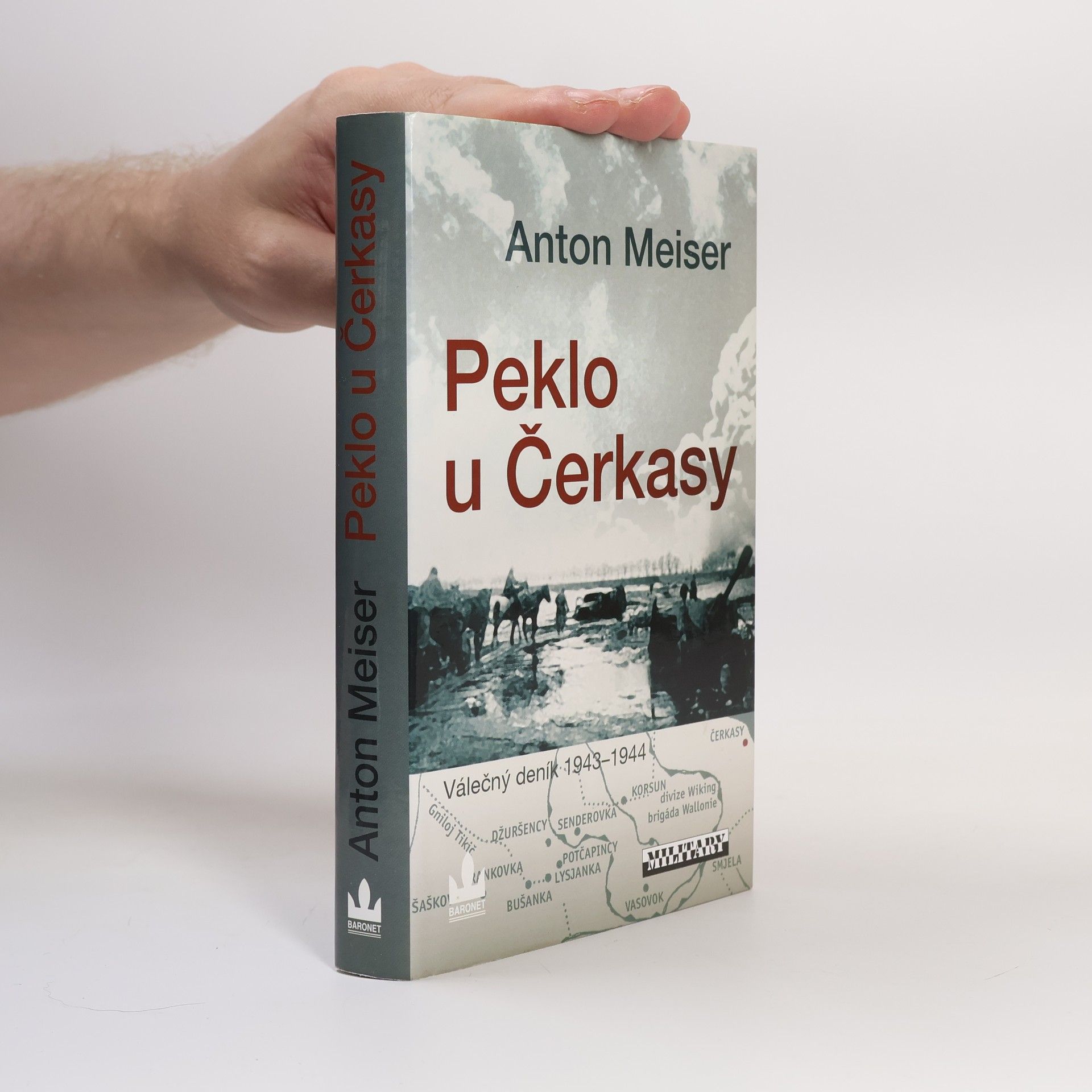 Anton Meiser Peklo u Čerkasy : válečný deník 1943-1944