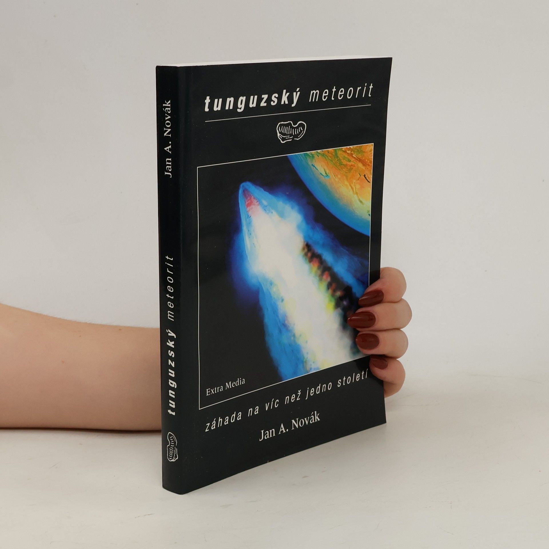 Jan A. Novák Tunguzský meteorit. Záhada na víc než jedno století
