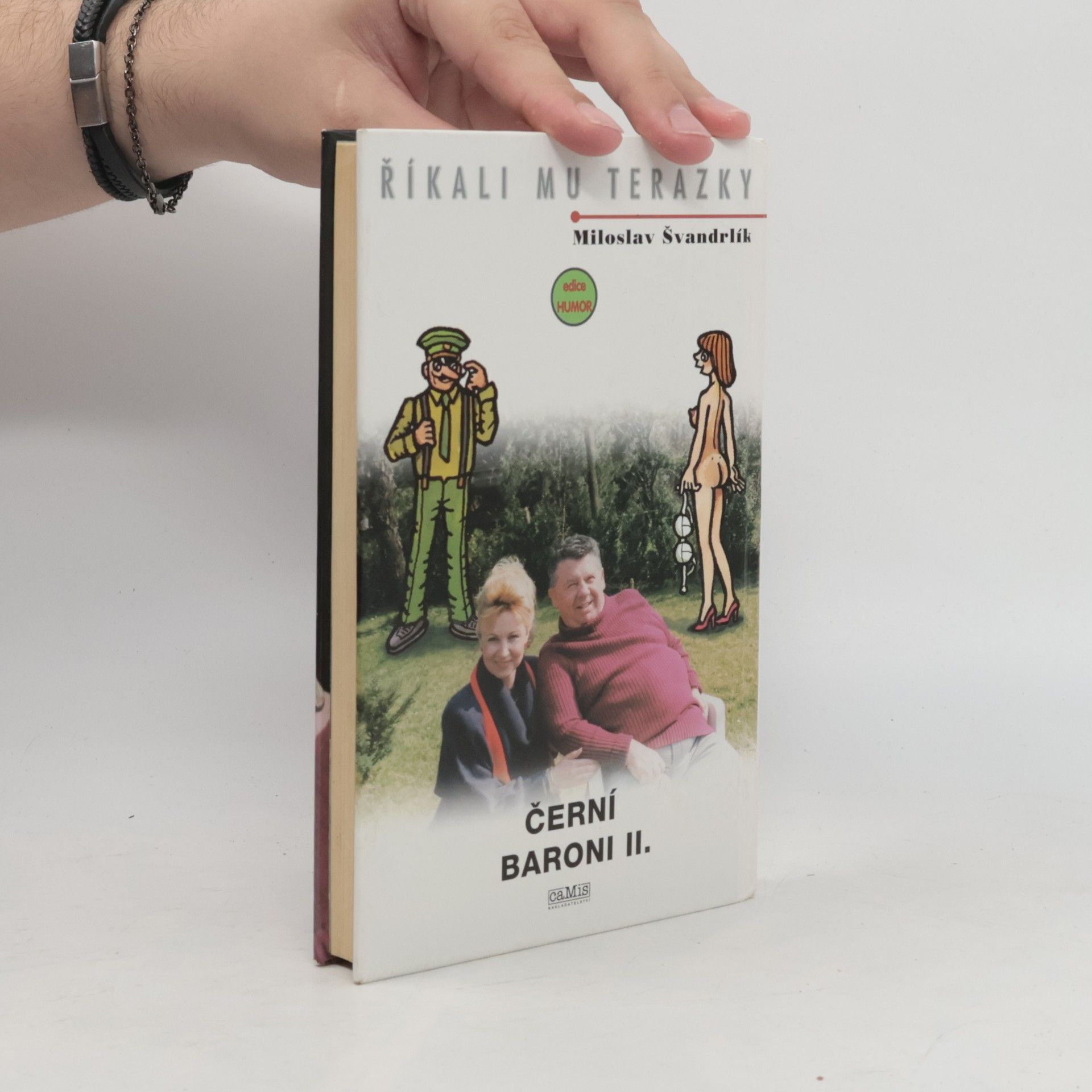 Miloslav Švandrlík Říkali mu Terazky. Černí baroni II.