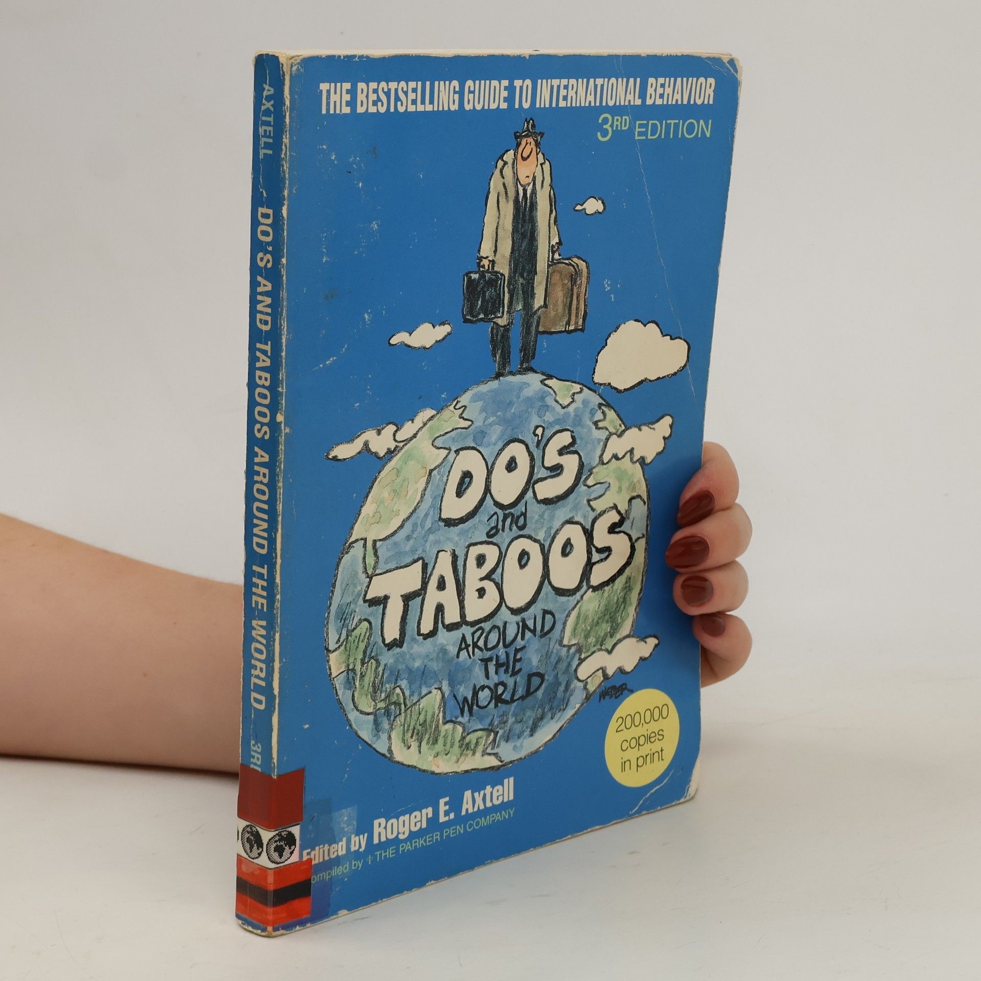 Roger E. Axtell Do's and Taboos Around The World