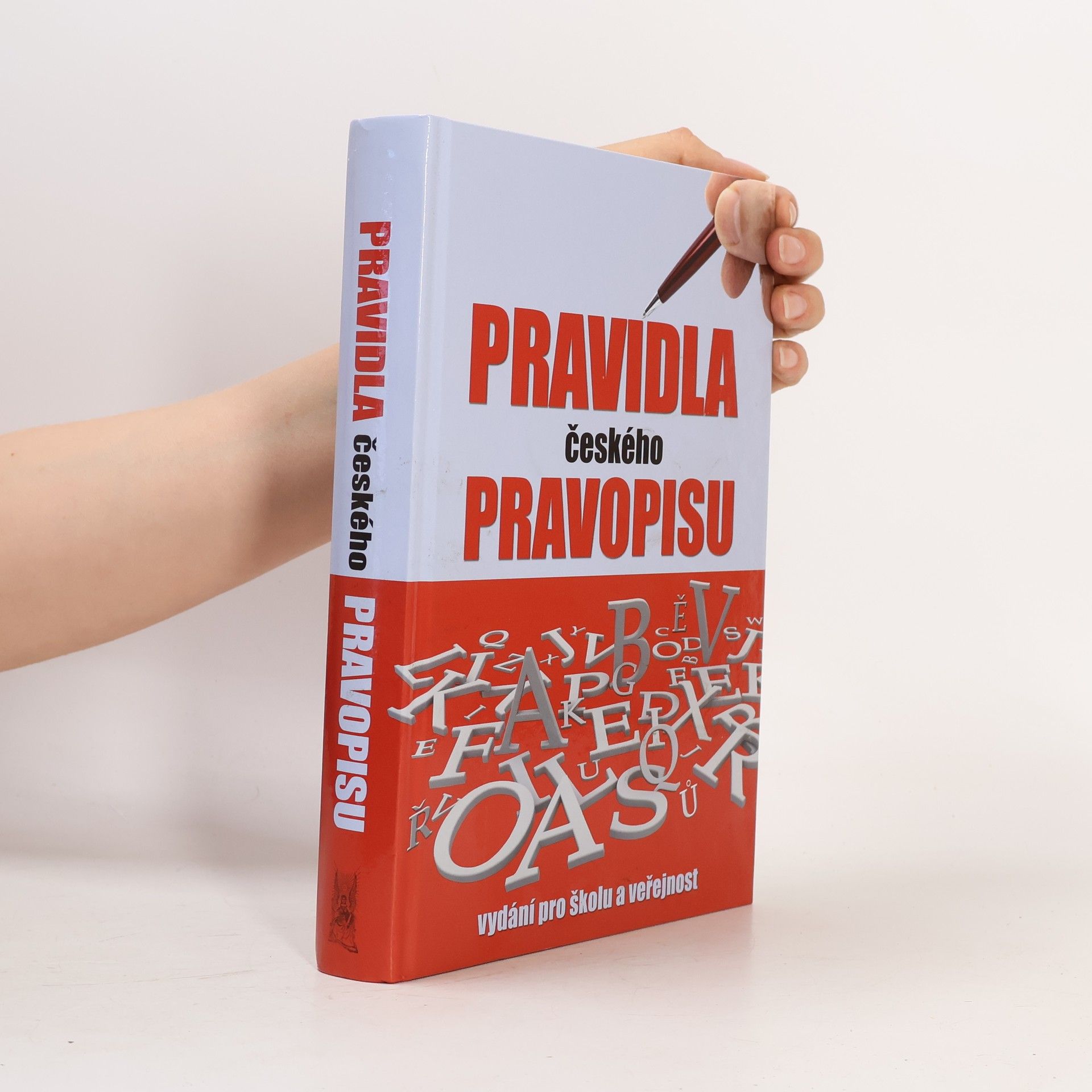 Vladimír Šaur Pravidla českého pravopisu : s výkladem mluvnice