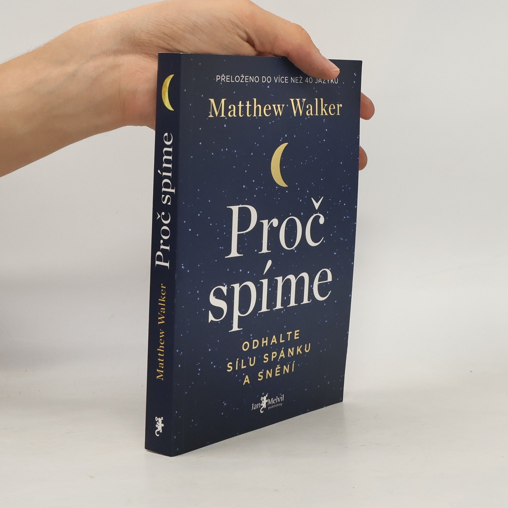 Matthew Walker Proč spíme