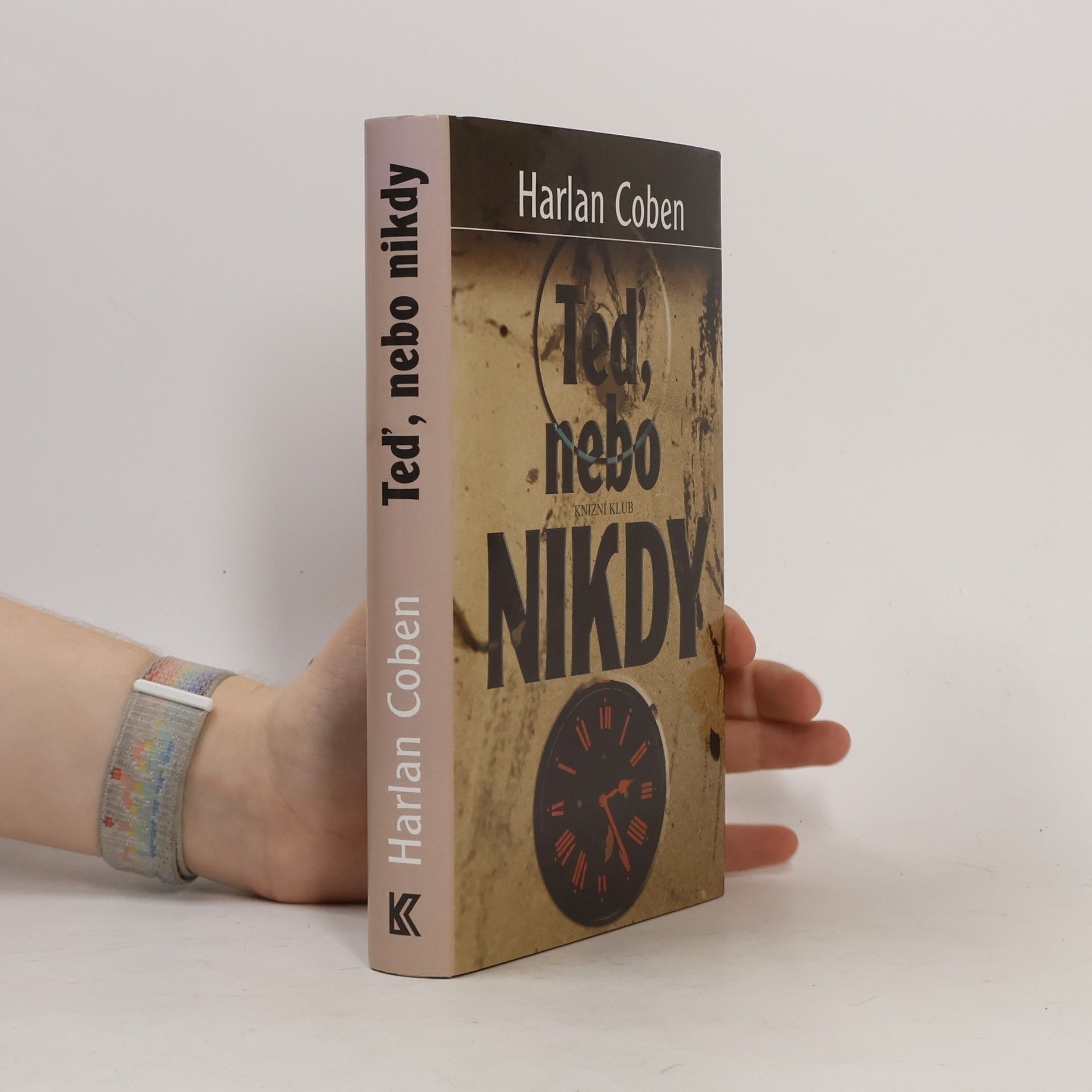 Harlan Coben Teď, nebo nikdy
