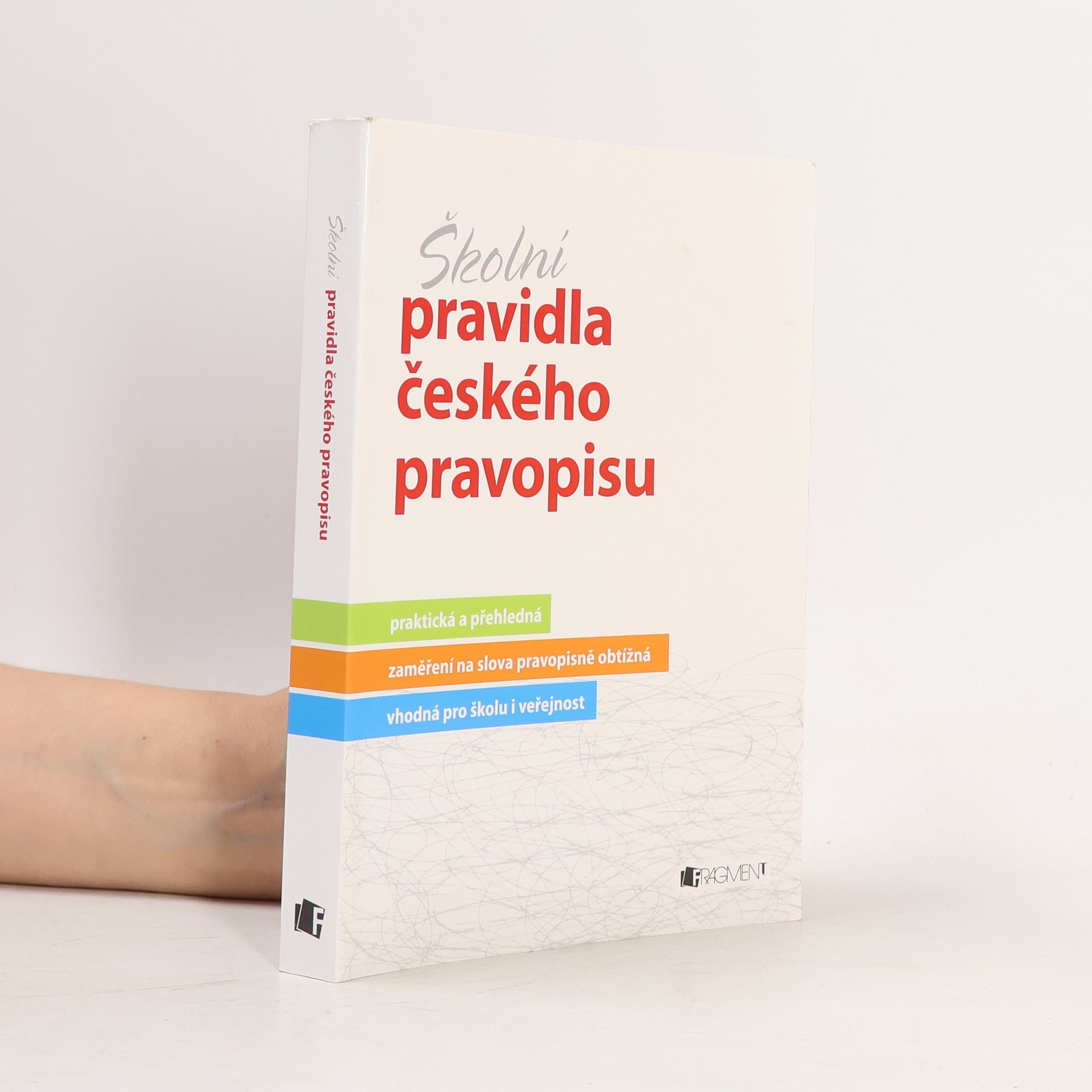 Marie Sochrová Školní pravidla českého pravopisu