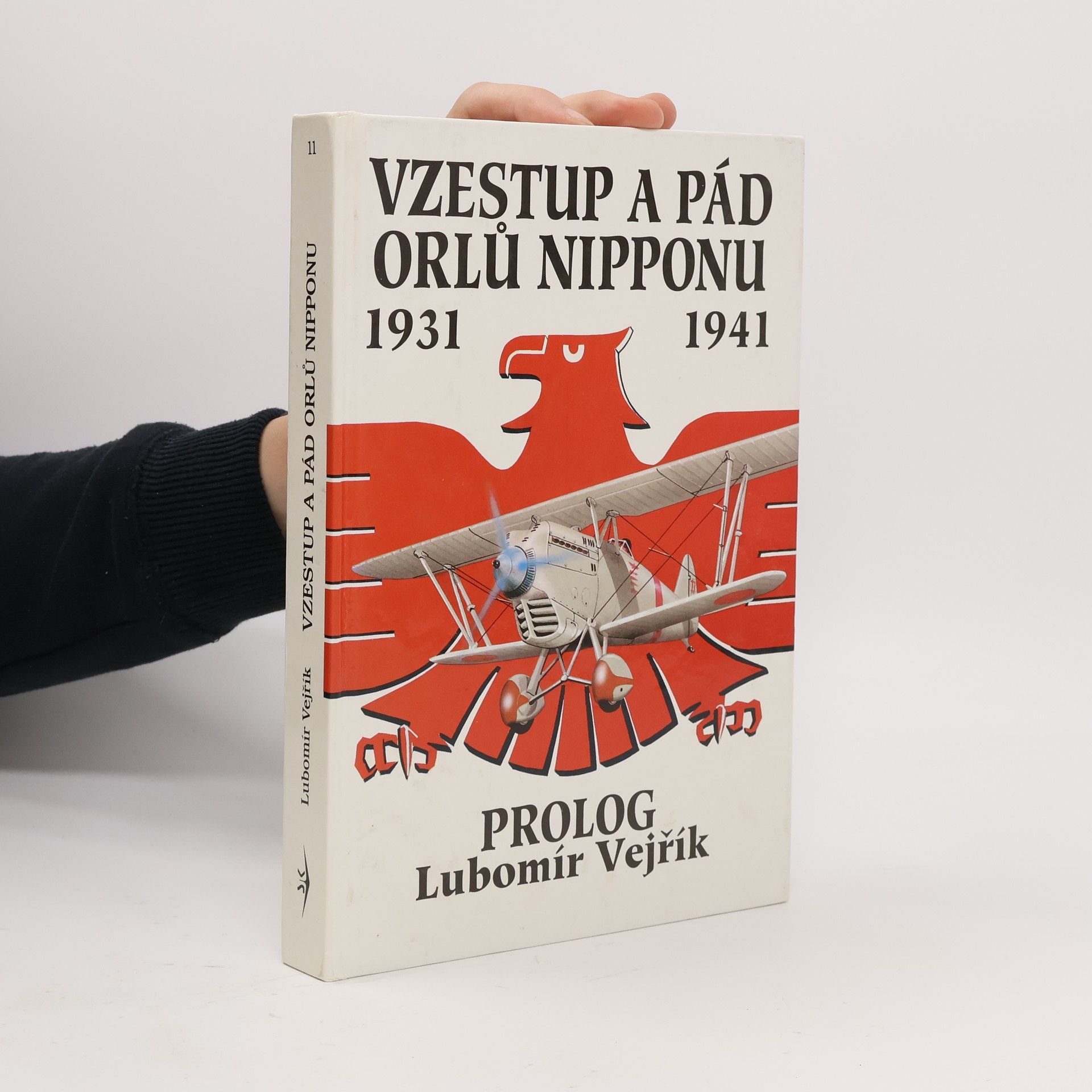 Arnošt Moucha Vzestup a pád orlů Nipponu. 1931 - 1941. Historie japonského letectva. Díl 1, Prolog