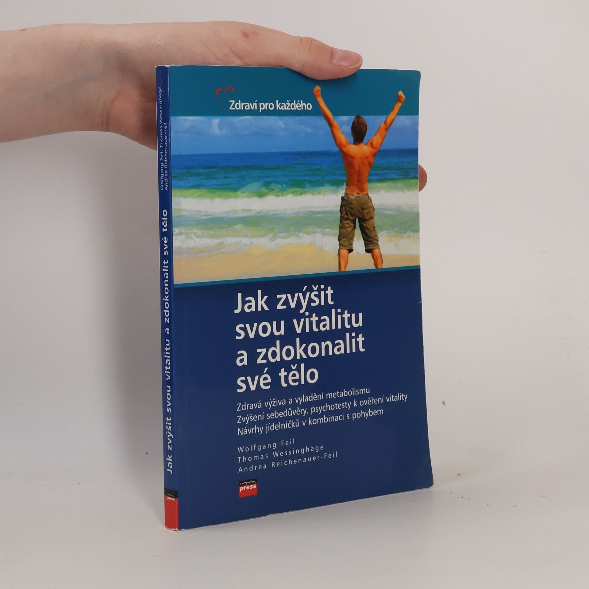 Andrea ReichenauerFeil Jak zvýšit svou vitalitu a zdokonalit své tělo