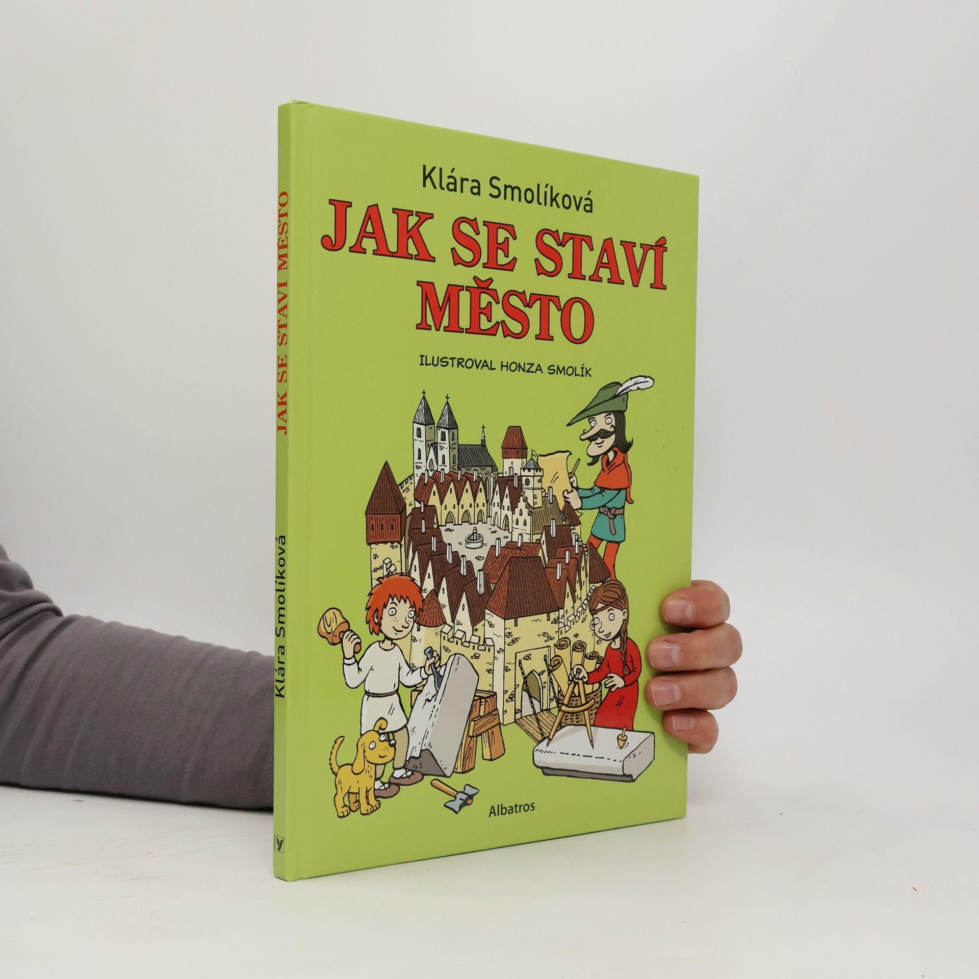Klára Smolíková Jak se staví město