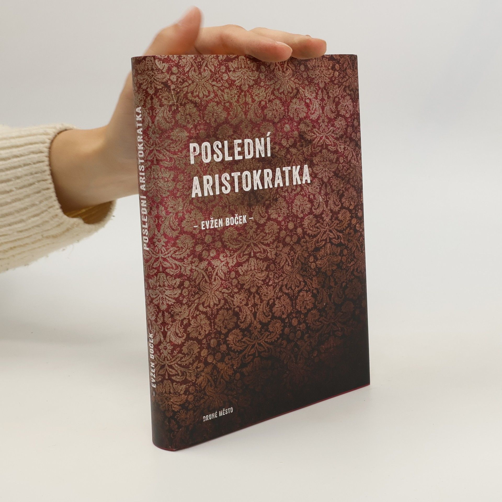Evžen Boček Poslední aristokratka