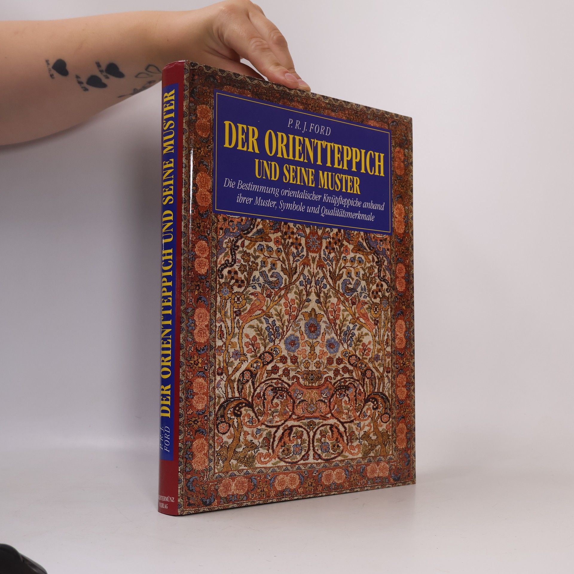 P. R. J. Ford Der Orientteppich und seine Muster