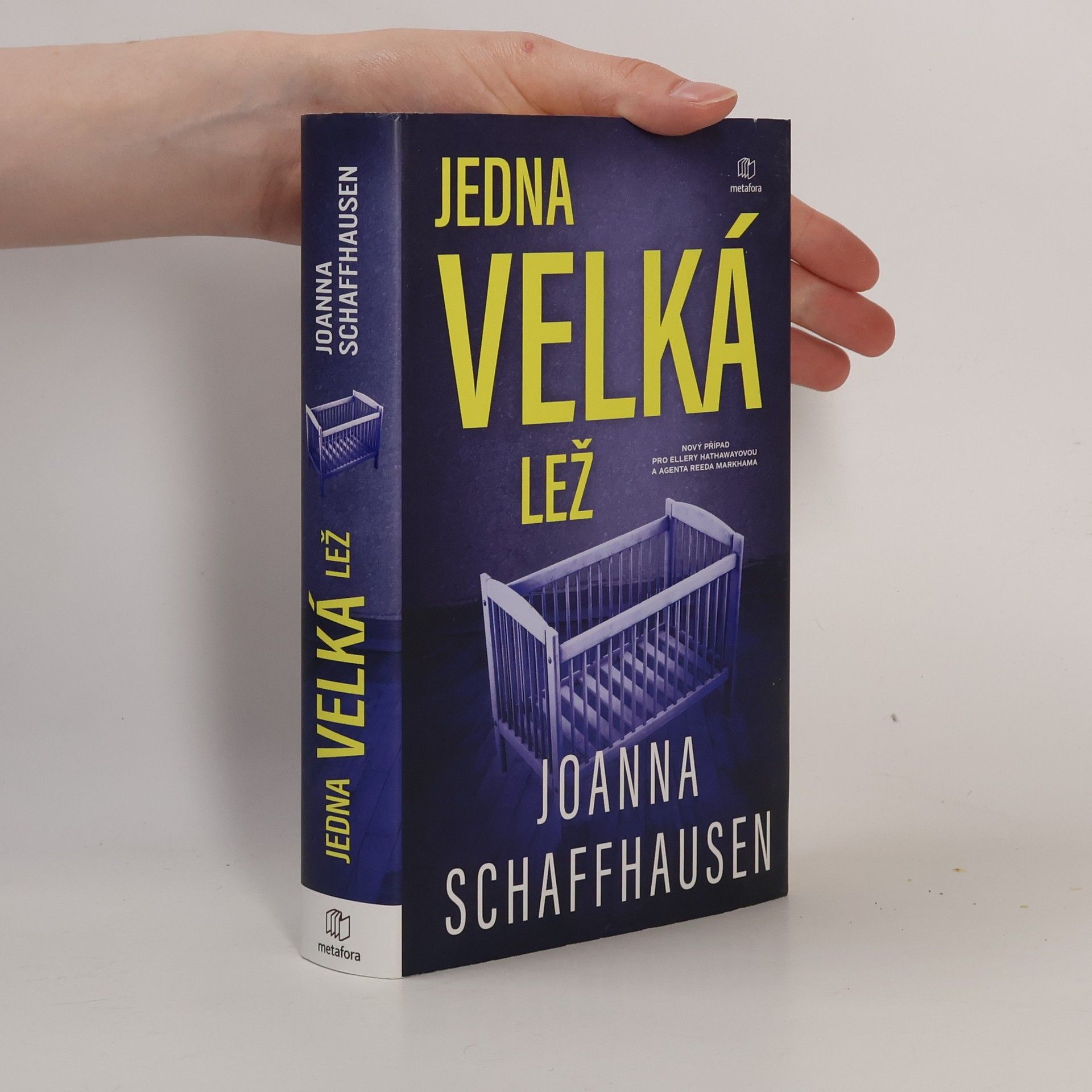 Joanna Schaffhausen Jedna velká lež