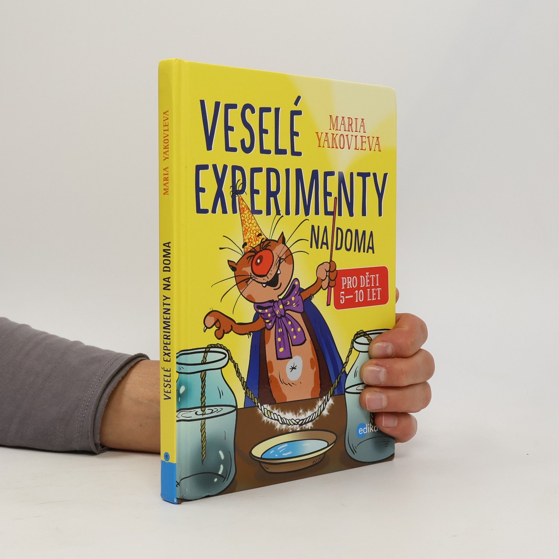 Marija Aleksandrovna Jakovleva Veselé experimenty na doma