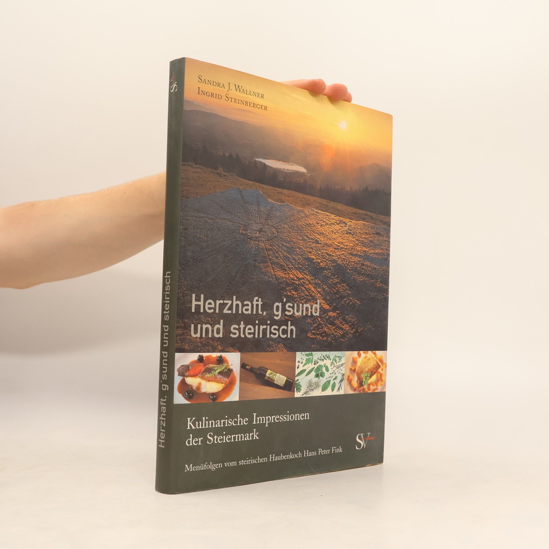 Ingrid Steinberger Herzhaft, g'sund und steirisch