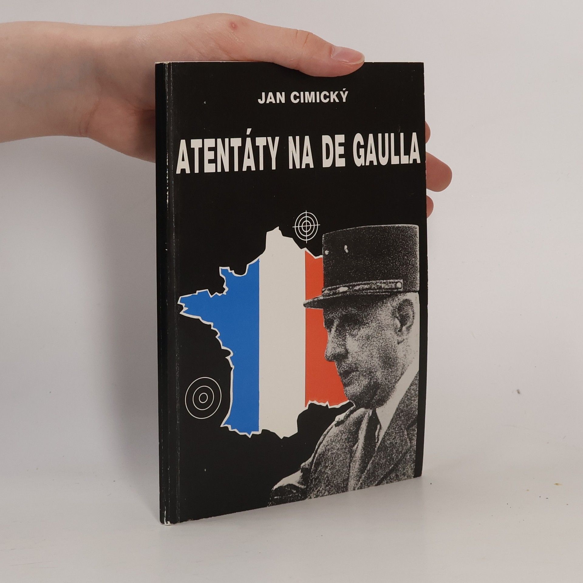 Jan Cimický Atentáty na de Gaulla