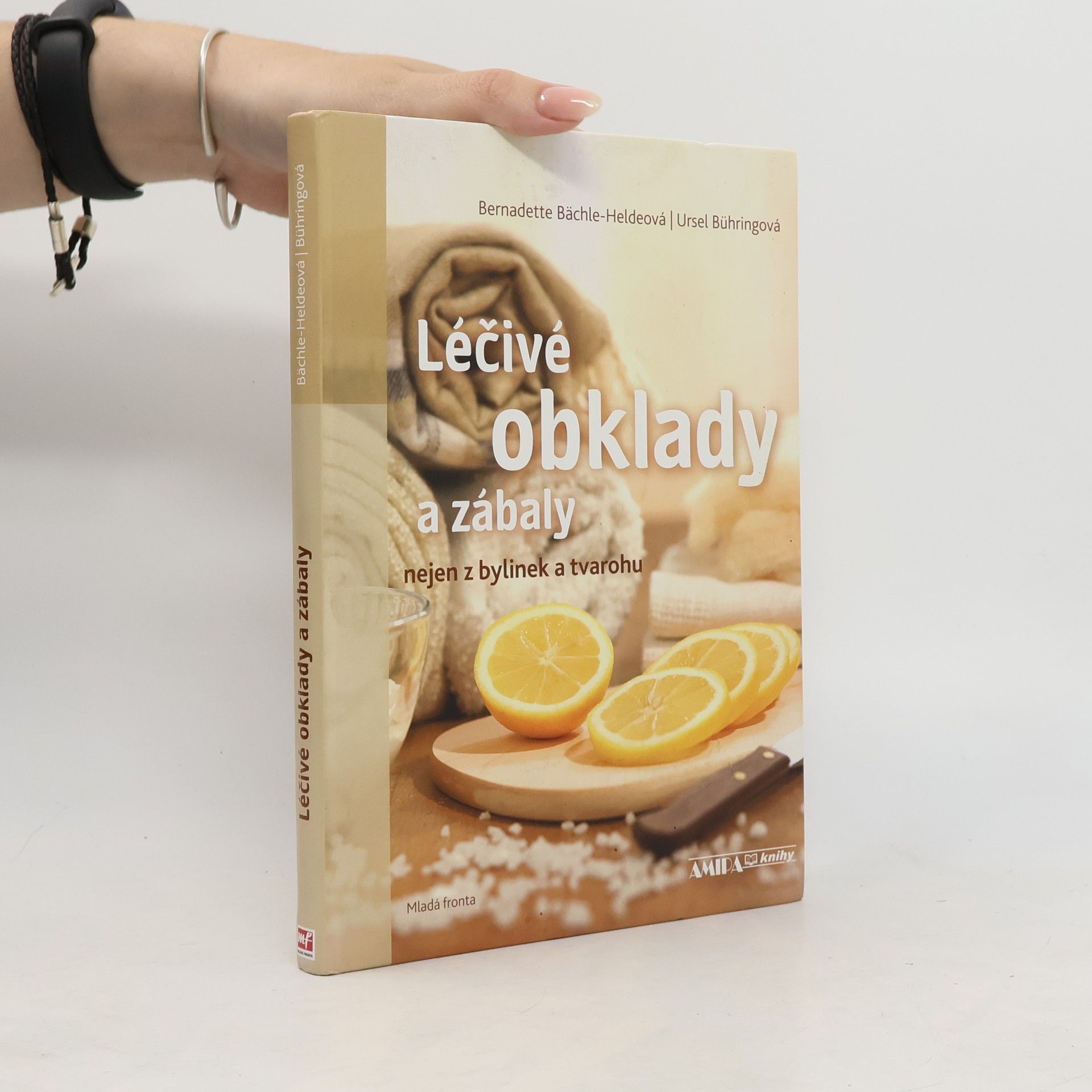 Léčivé obklady a zábaly : nejen z bylinek a tvarohu