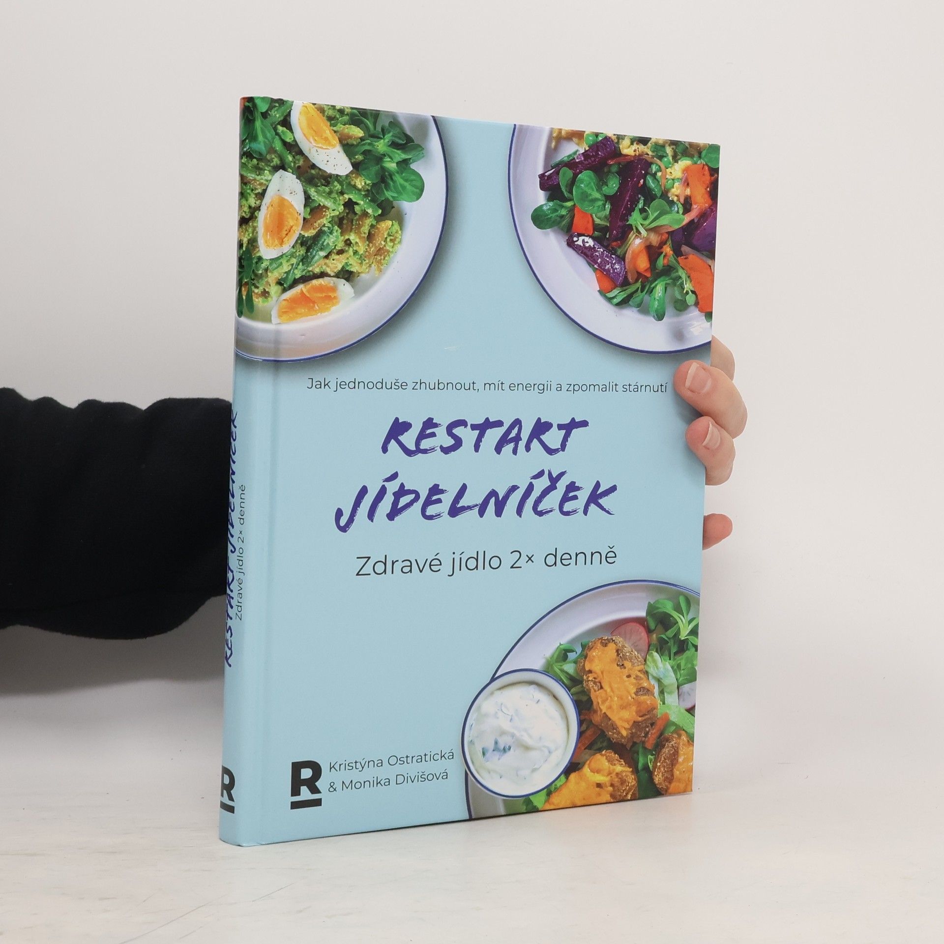 Monika Divišová Restart jídelníček. Zdravé jídlo 2x denně