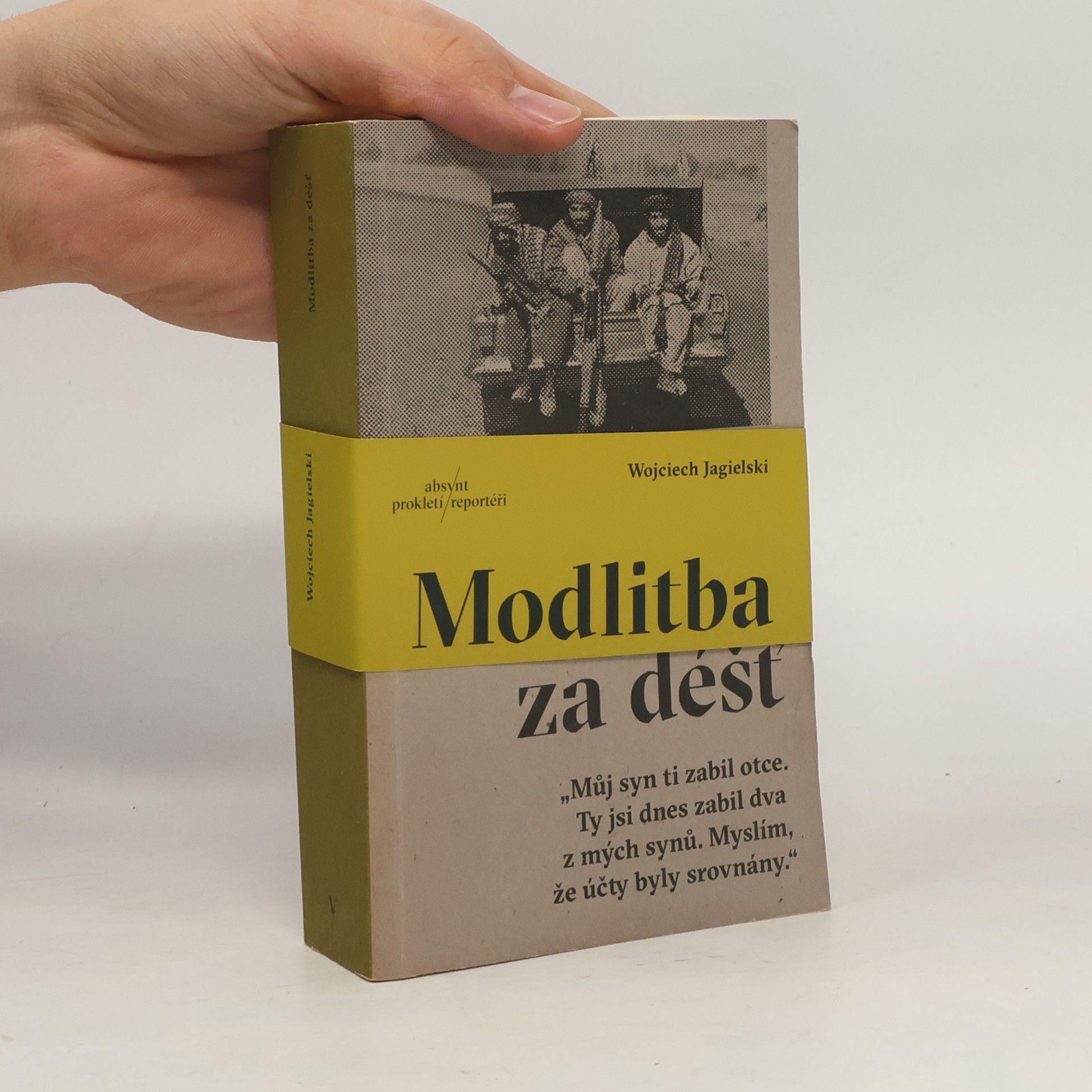 Wojciech Jagielski Modlitba za déšť