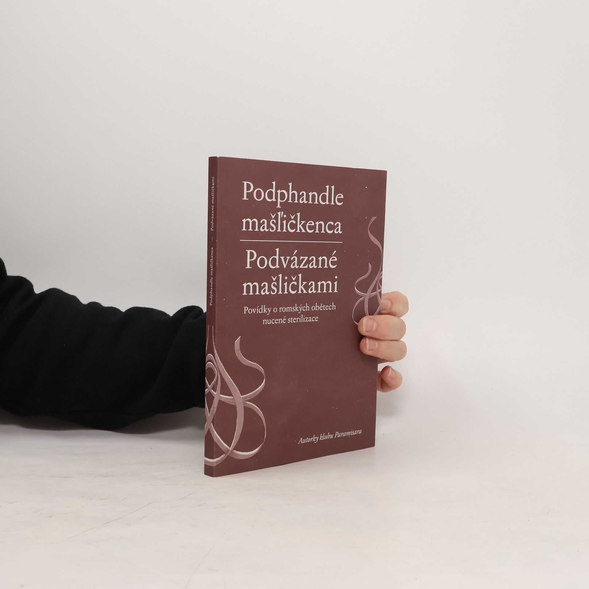 Various authors Podphandle mašličkenca. Podvázané mašličkami