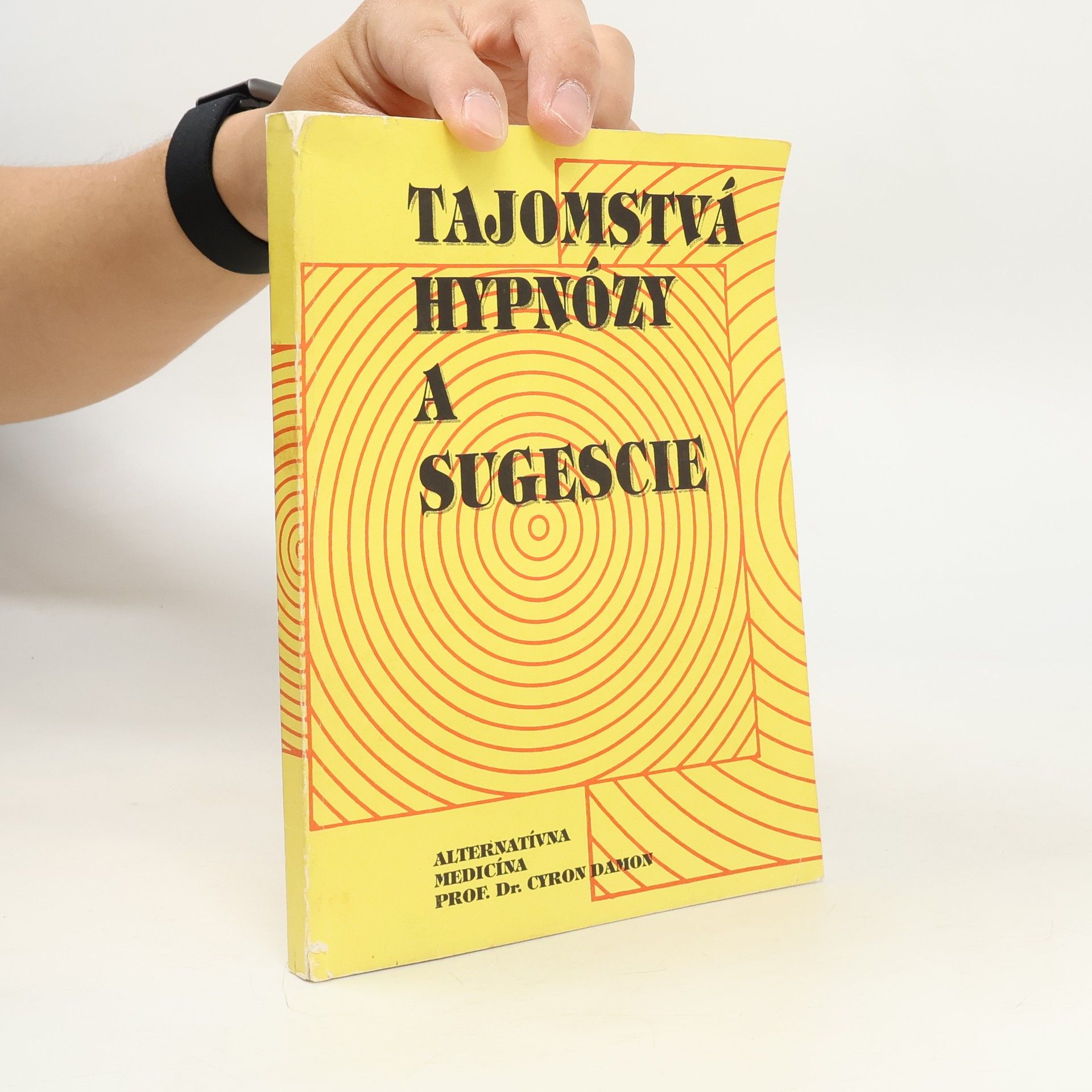 Cyron Damon Tajomstvá hypnózy a sugescie