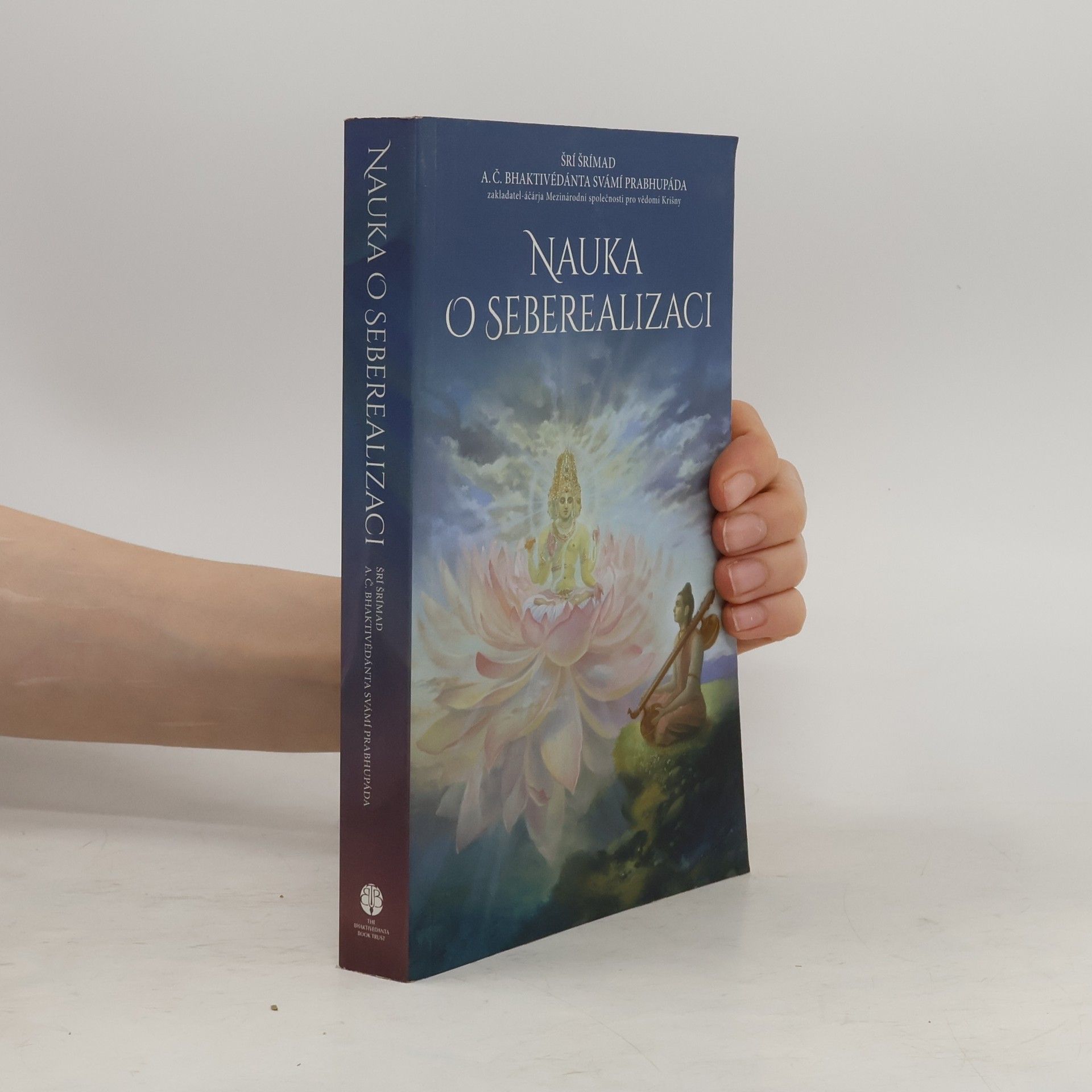 Šrí Šrímad A. Č. Bhaktivédanta Swami Prabhupáda Nauka o seberealizaci
