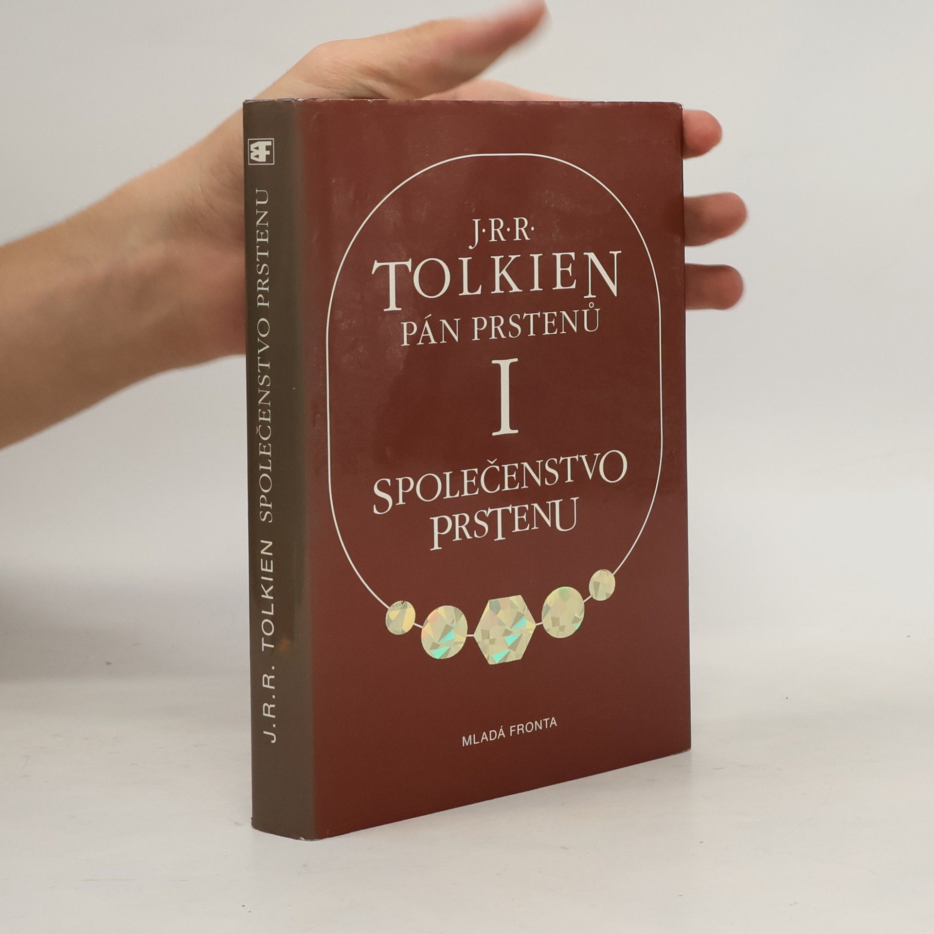 John Ronald Reuel Tolkien Pán prstenů I. Společenstvo prstenu