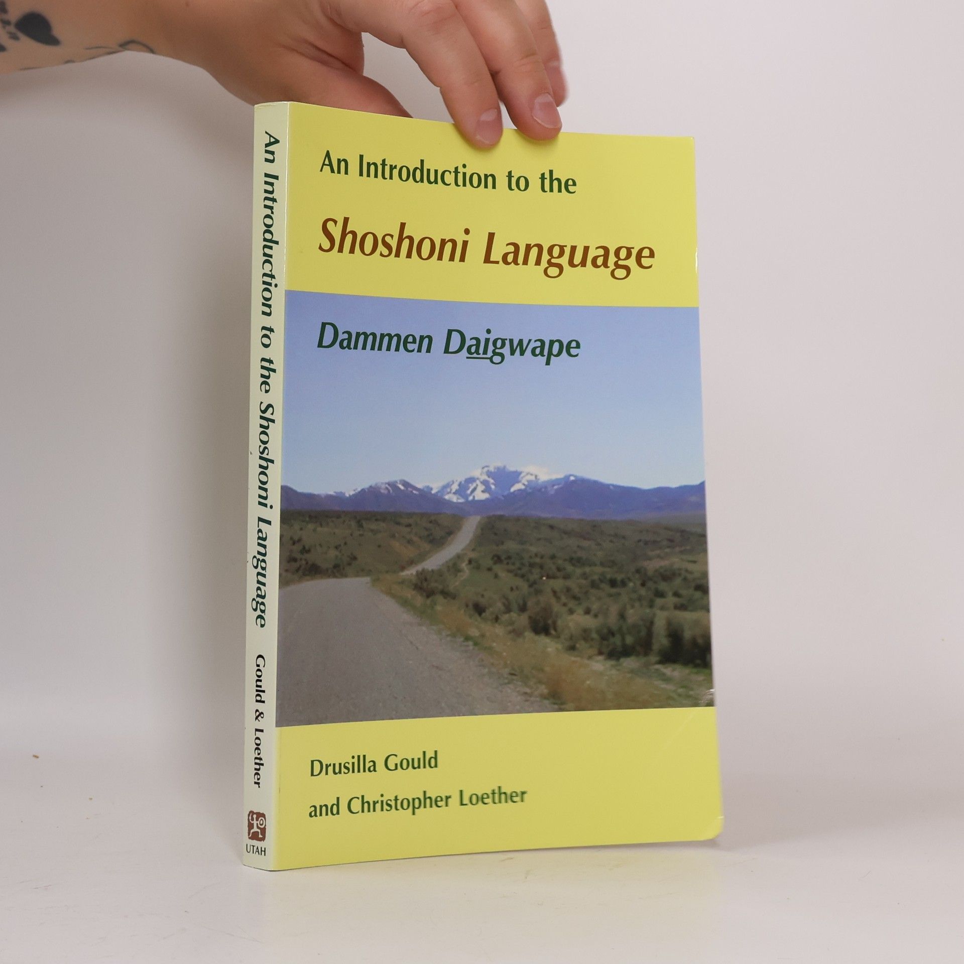 Dammen Daigwape An Introduction to the Shoshoni Language