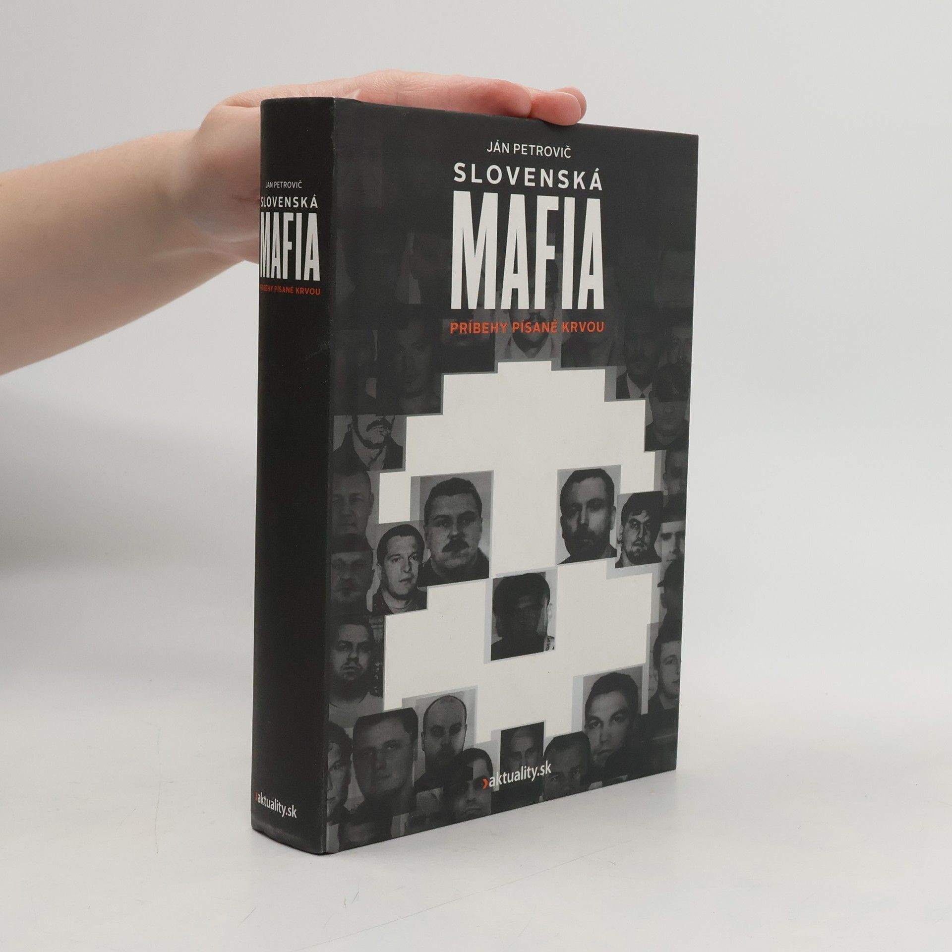 Ján Petrovič Slovenská mafia : príbehy písané krvou