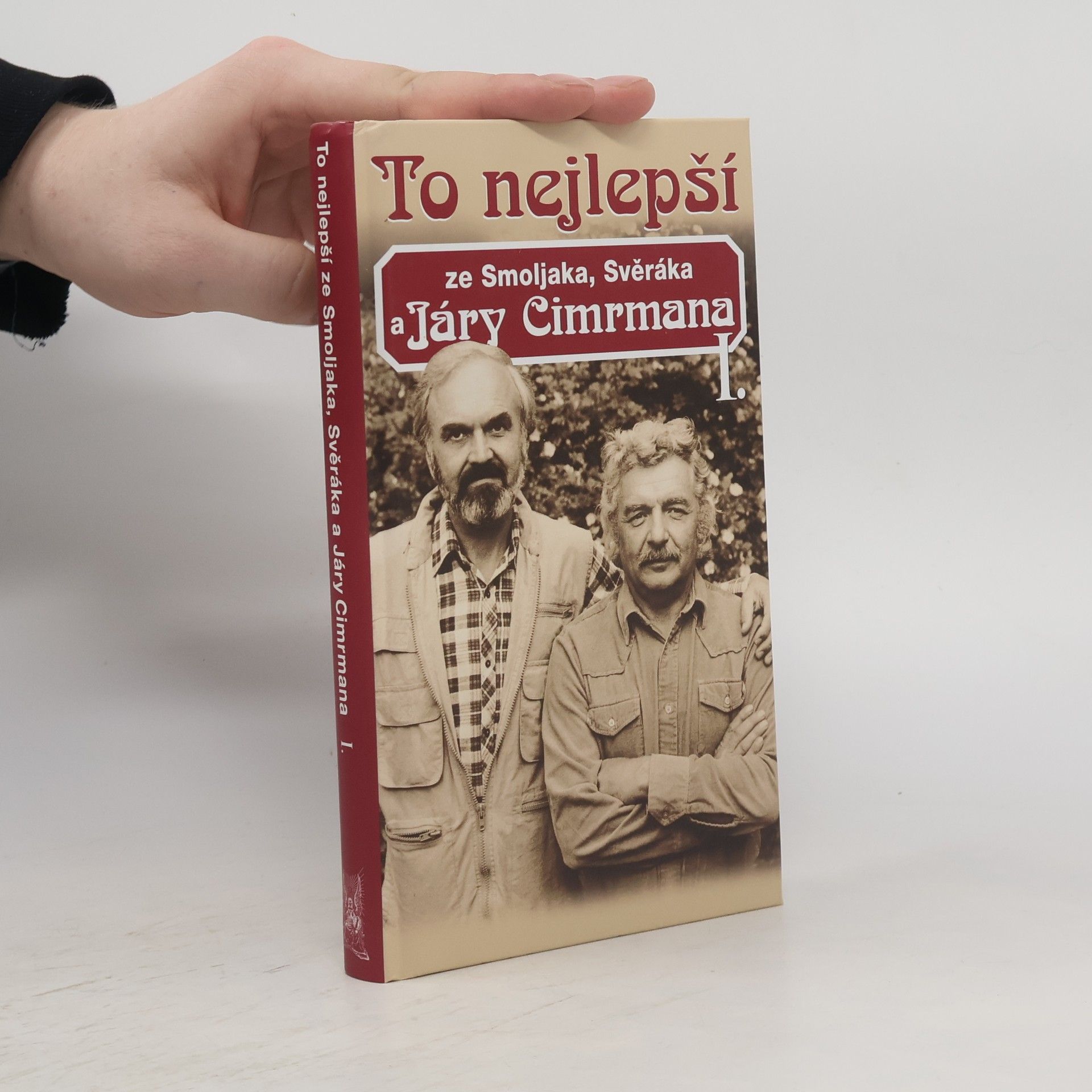 Ladislav Smoljak To nejlepší ze Smoljaka, Svěráka a Járy Cimrmana I.