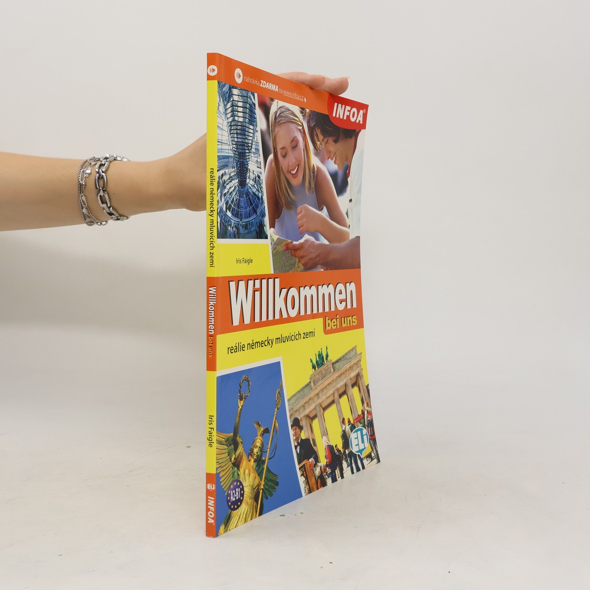 Iris Faigle Willkommen bei uns. Landeskundliche Aspekte der deutschsprachigen Länder