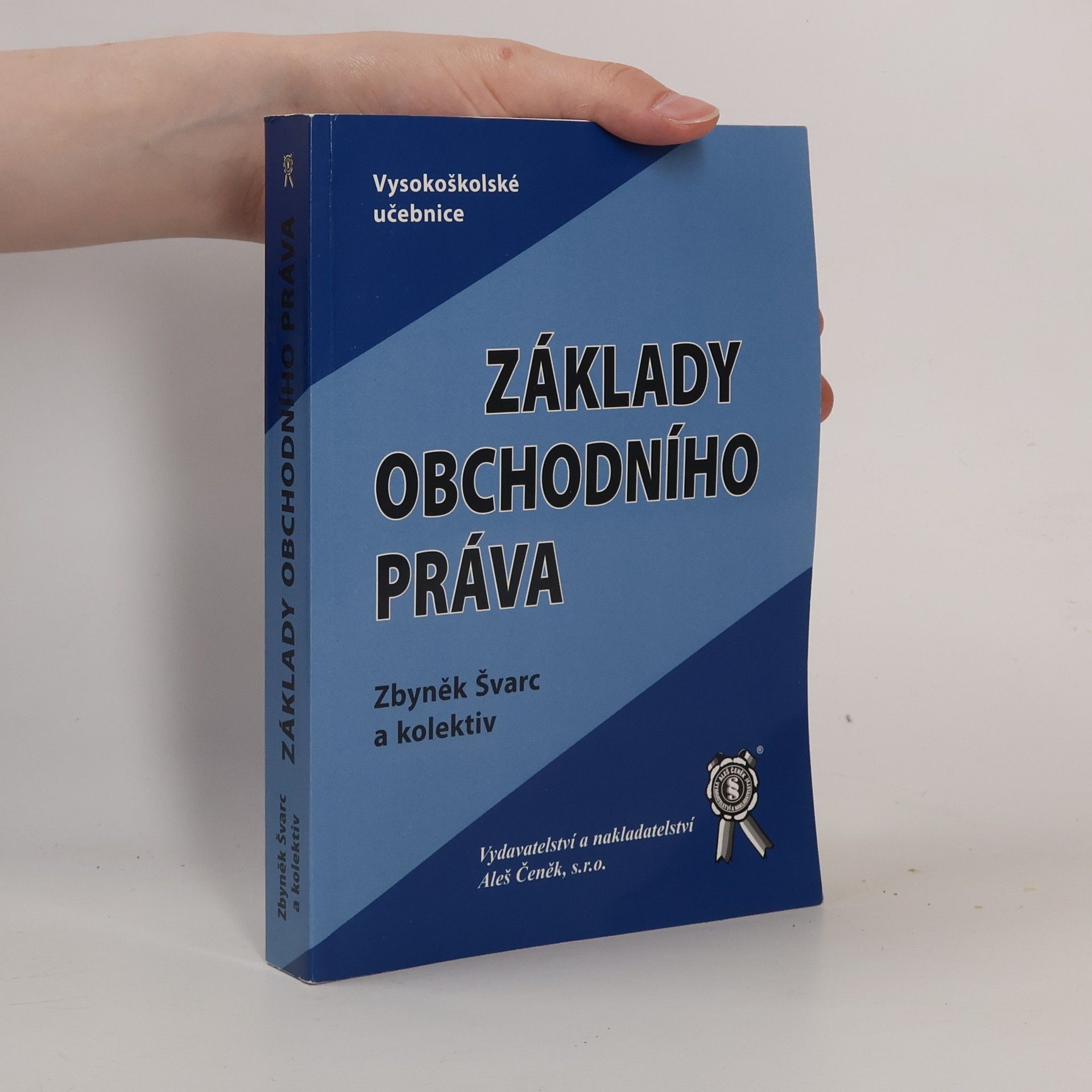Zbyněk Švarc Základy obchodního práva