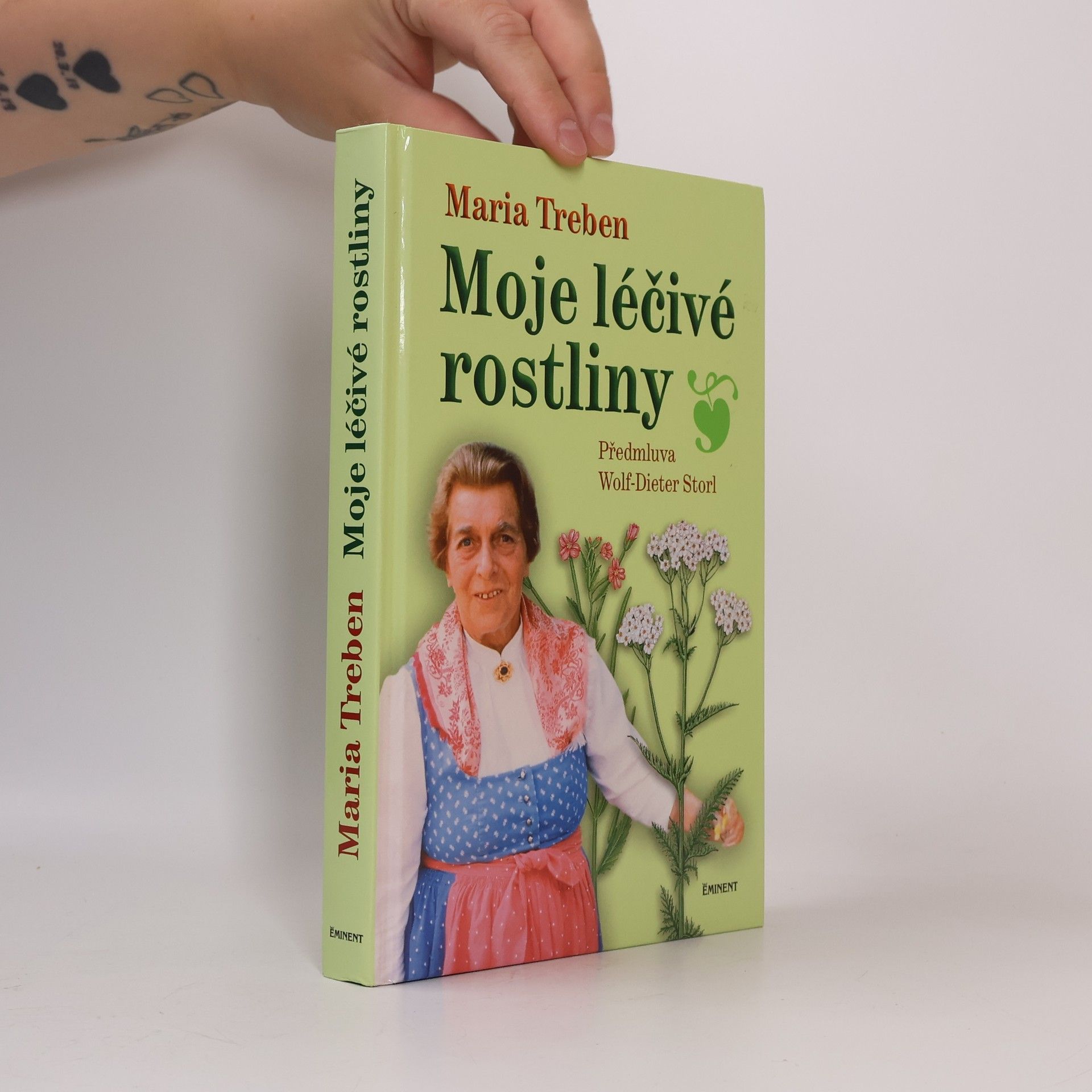 Dorothea Forster Moje léčivé rostliny