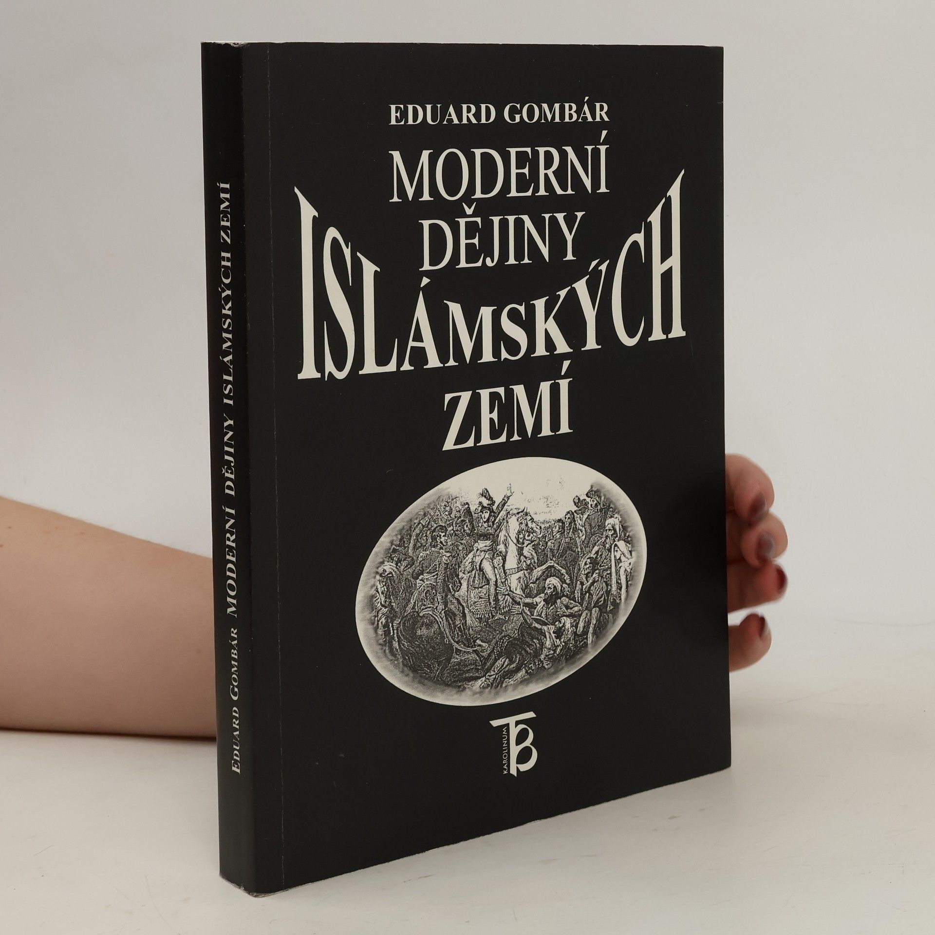 Eduard Gombár Moderní dějiny islámských zemí