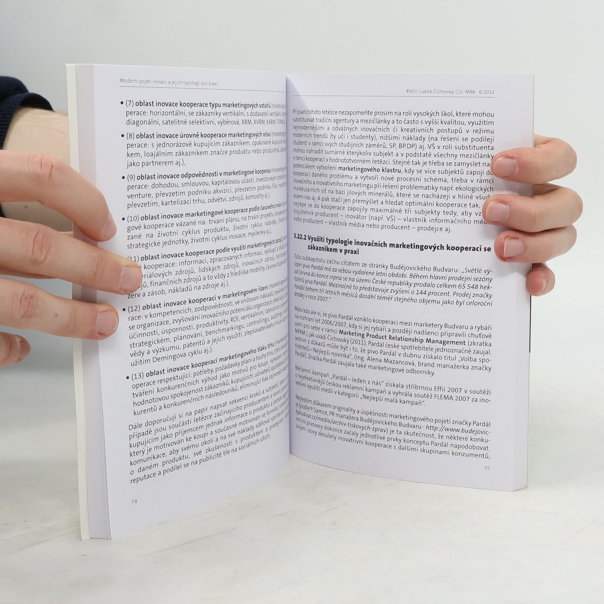 Ludvík Čichovský Moderní pojetí inovací a jejich typologií pro praxi
