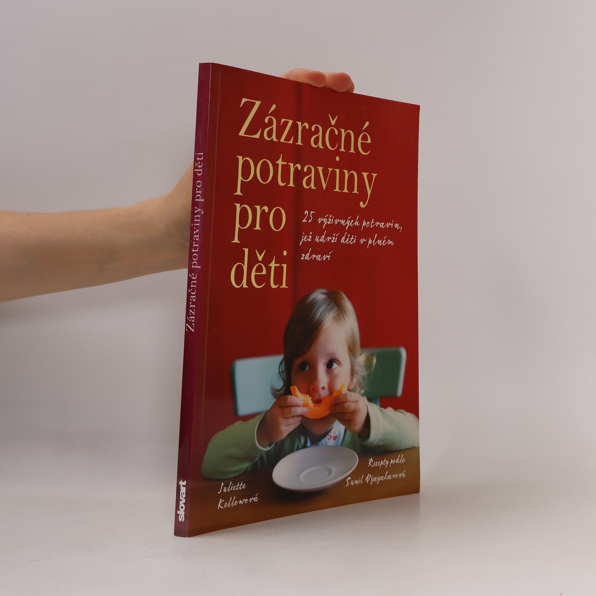 Sunil Vijayakar Zázračné potraviny pro děti
