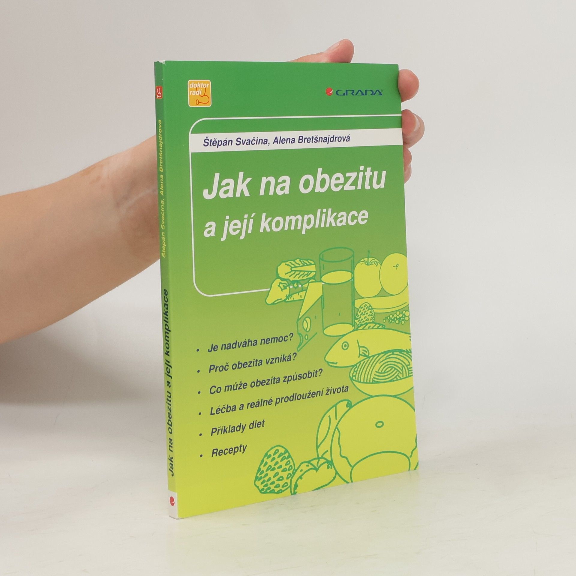 Alena Bretšnajdrová Jak na obezitu a její komplikace