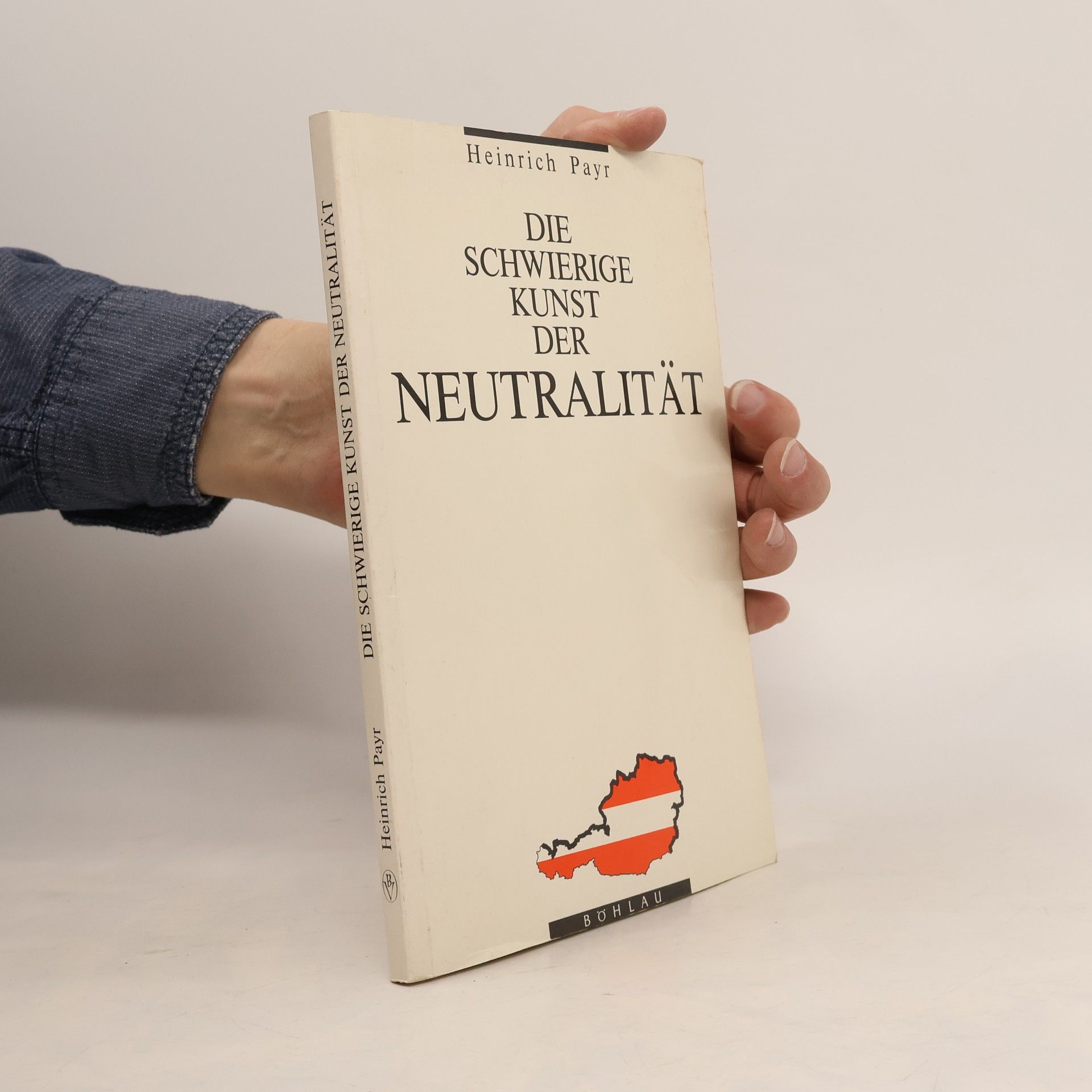 Heinrich Payr Die schwierige Kunst der Neutralität