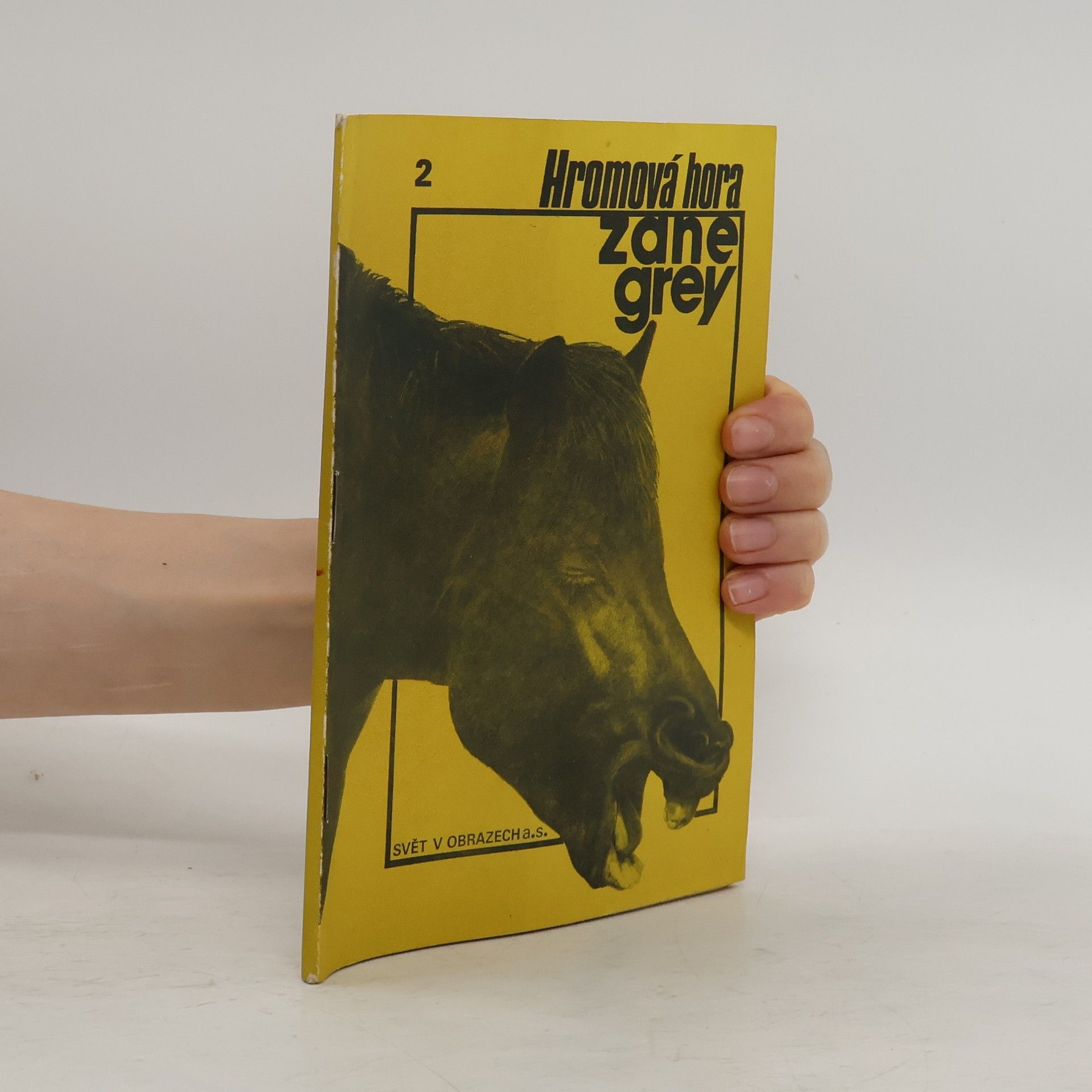 Zane Grey Hromová hora č. 2