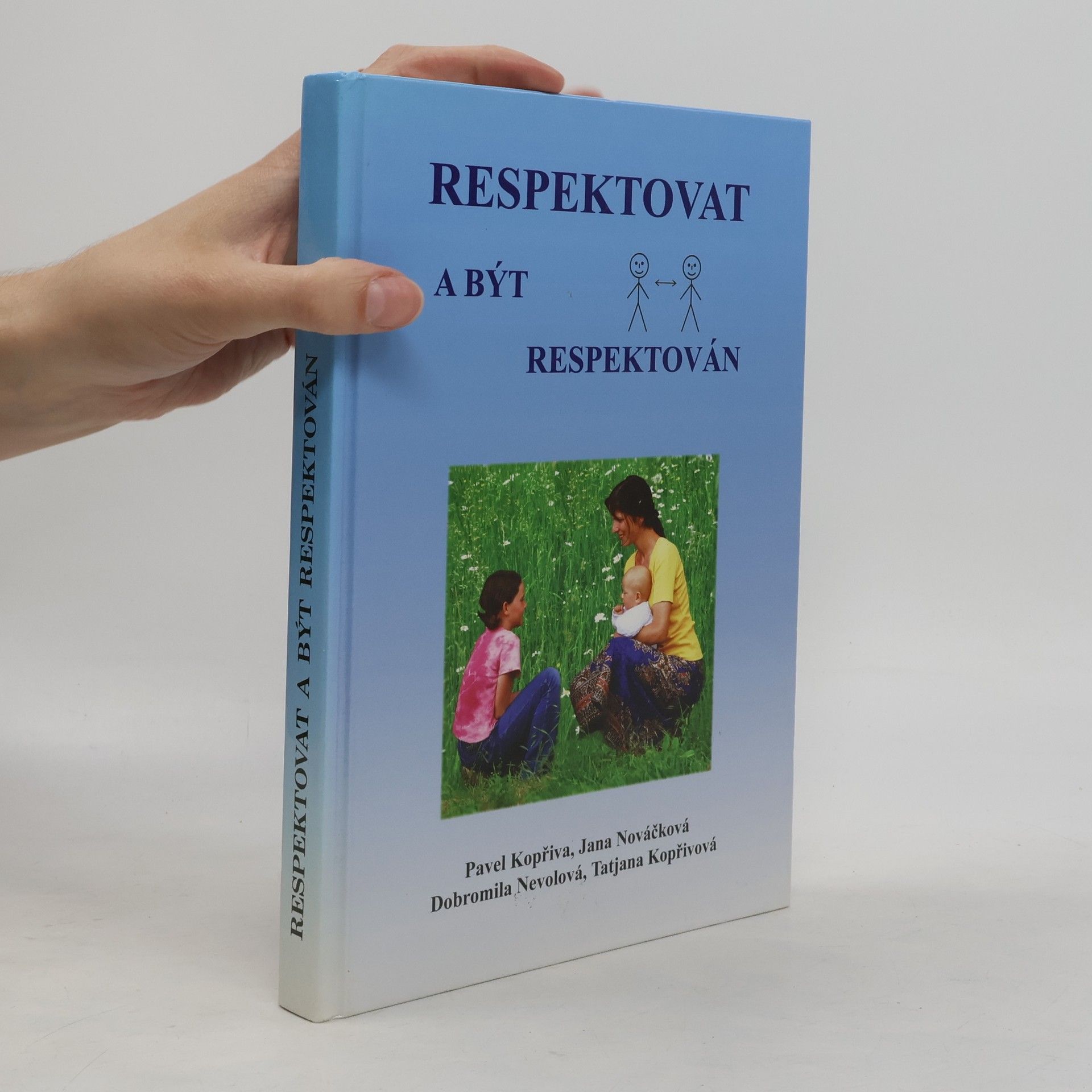 Pavel Kopřiva Respektovat a být respektován