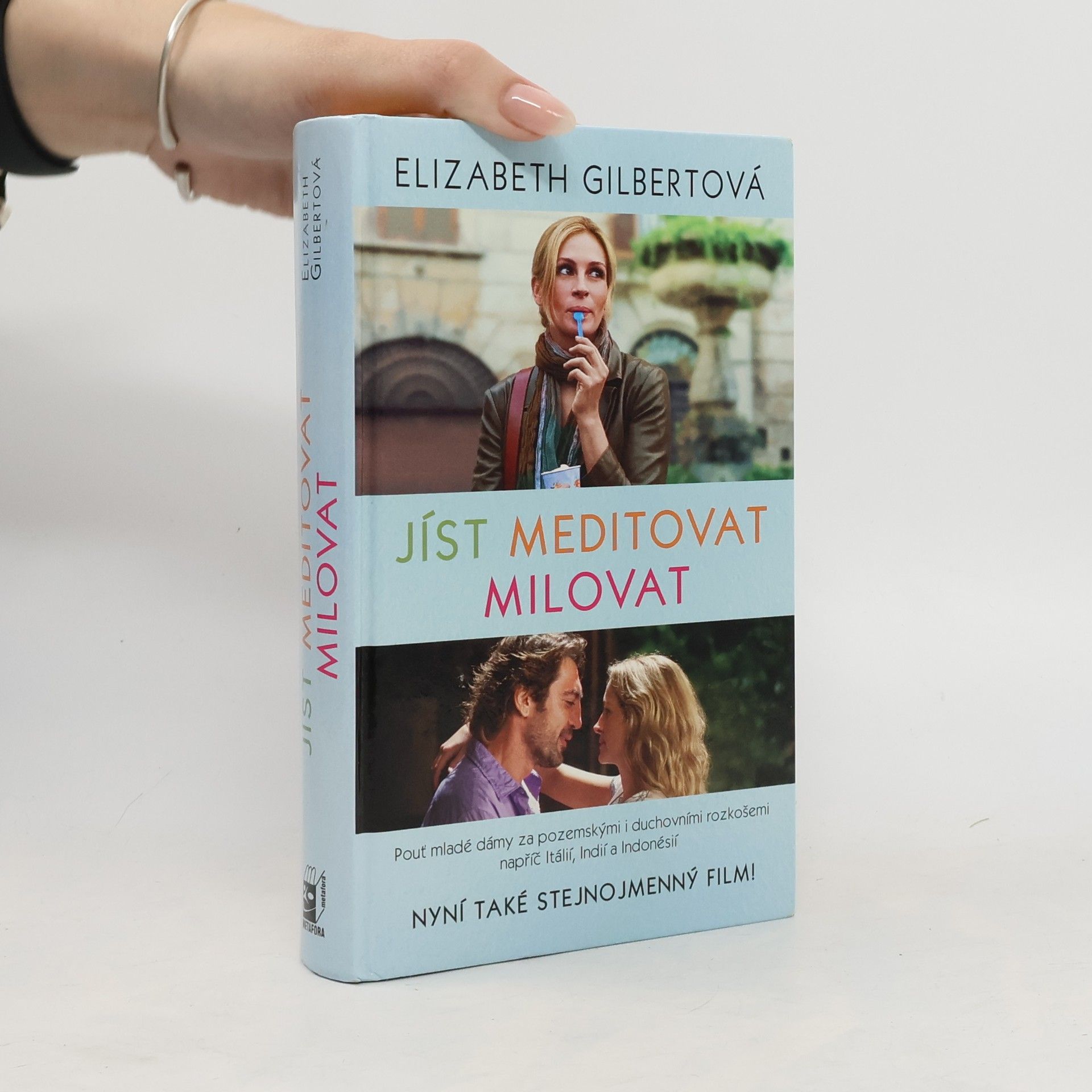 Elizabeth Gilbert Jíst, meditovat, milovat