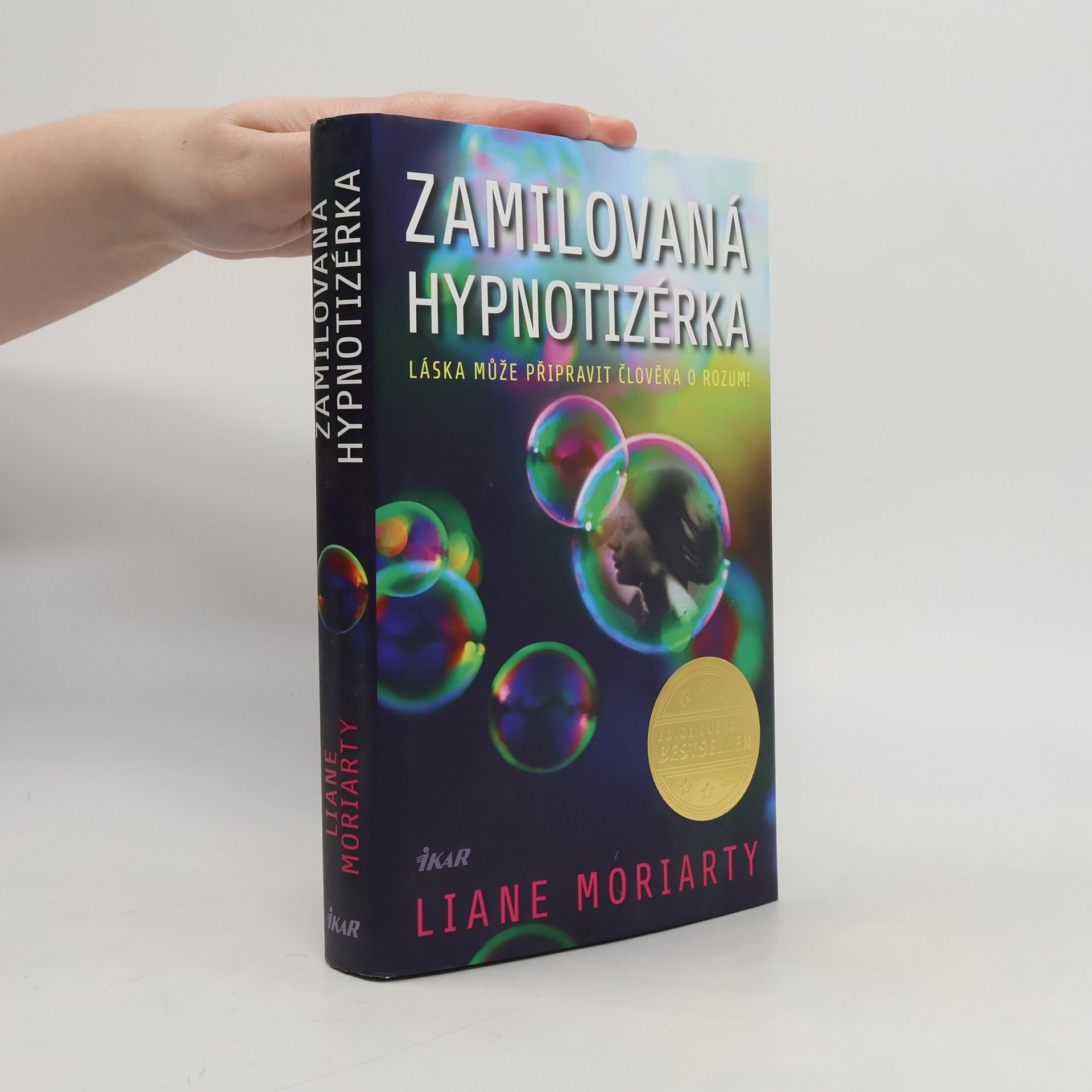 Liane Moriarty Zamilovaná hypnotizérka