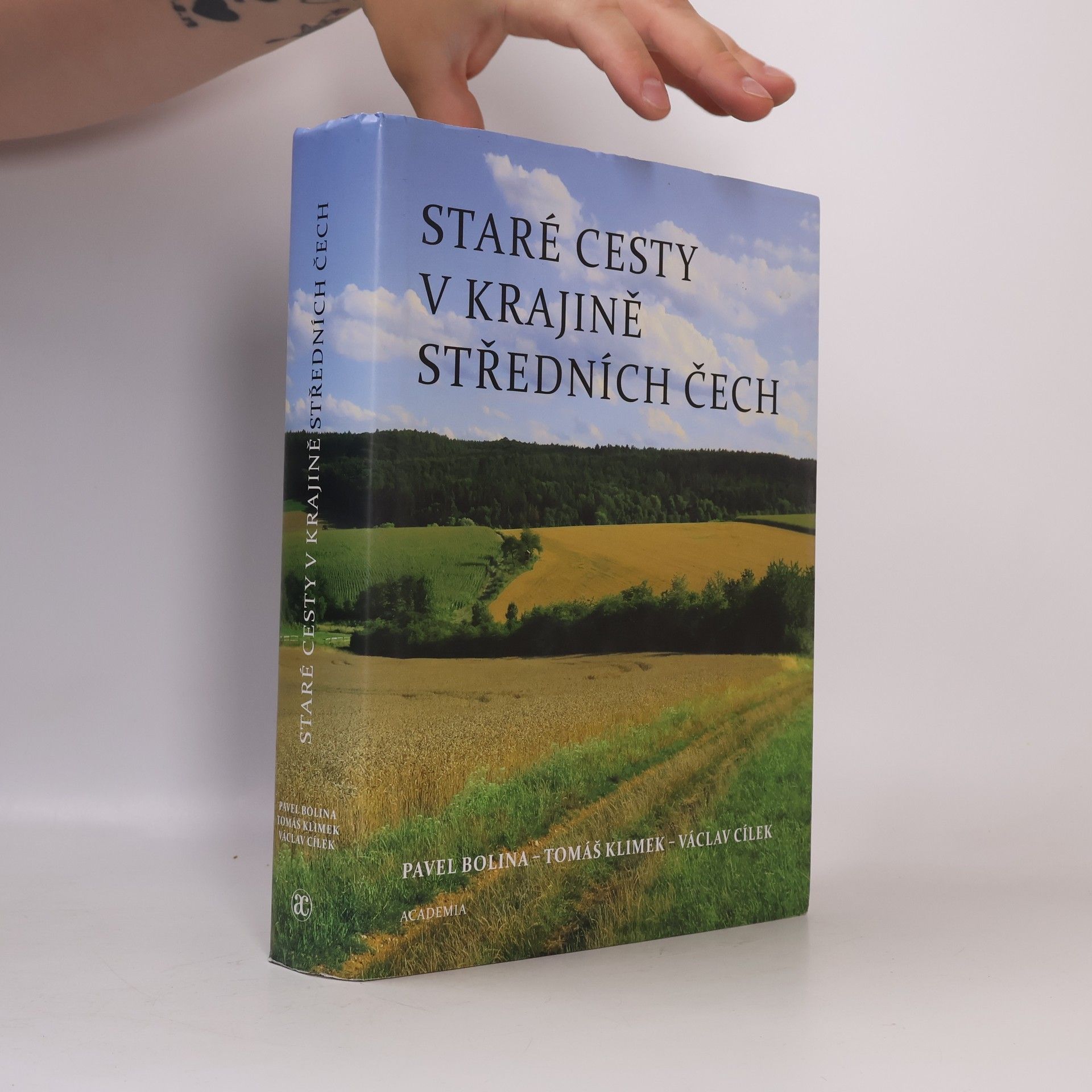 Pavel Bolina Staré cesty v krajině středních Čech