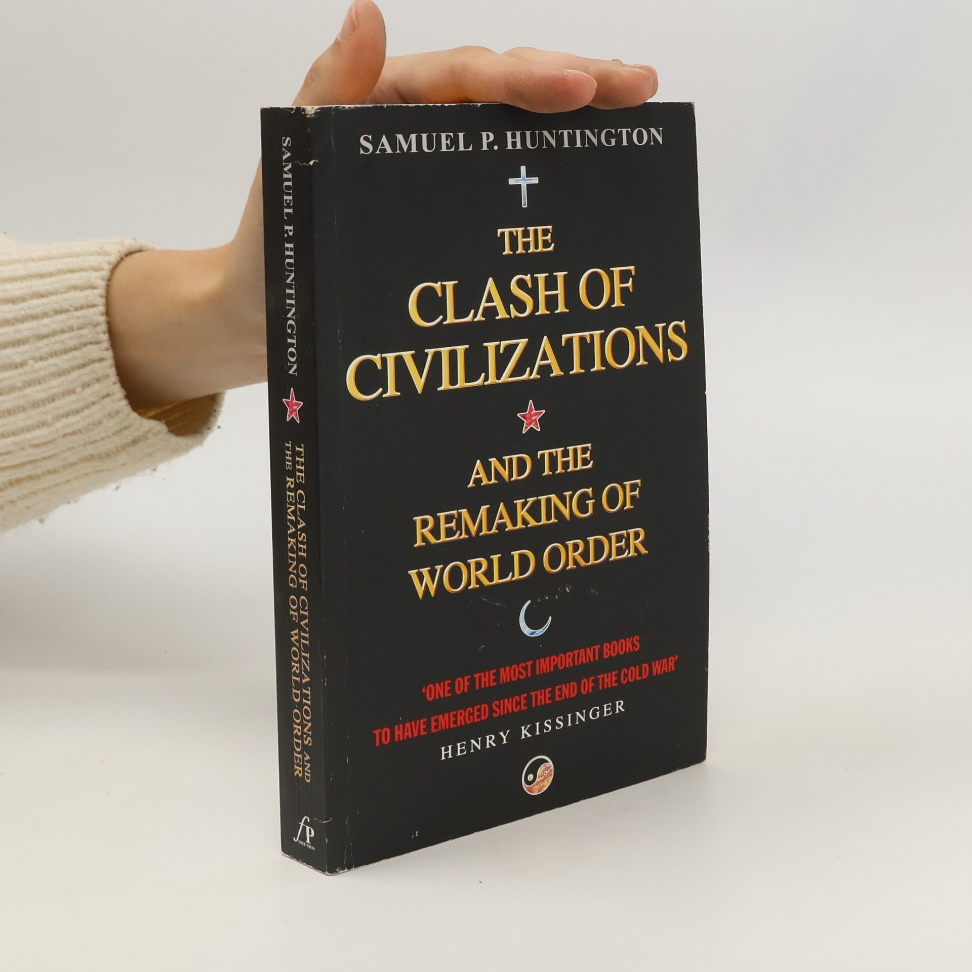 Samuel P. Huntington Clash Of Civilizations