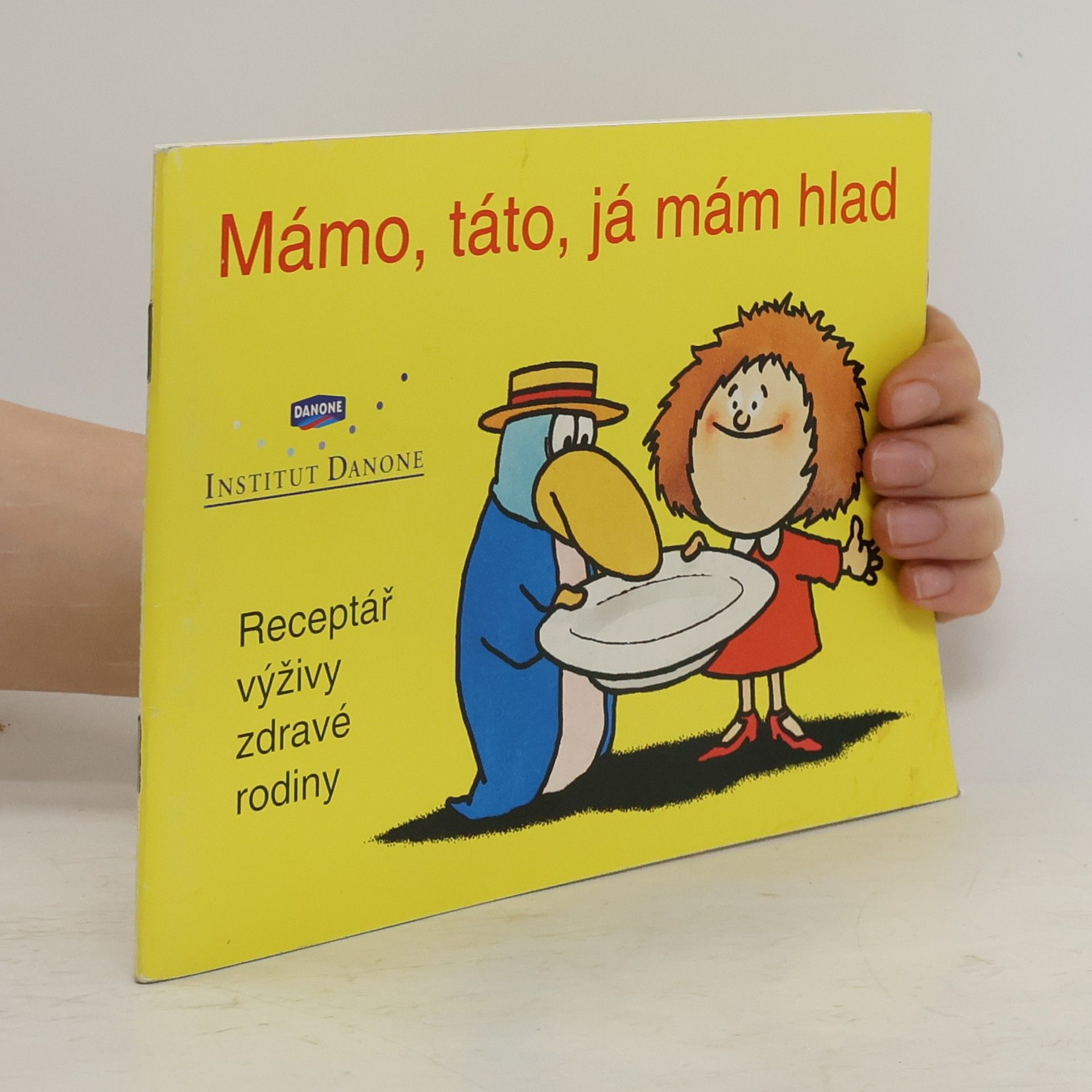 Mámo, táto, já mám hlad