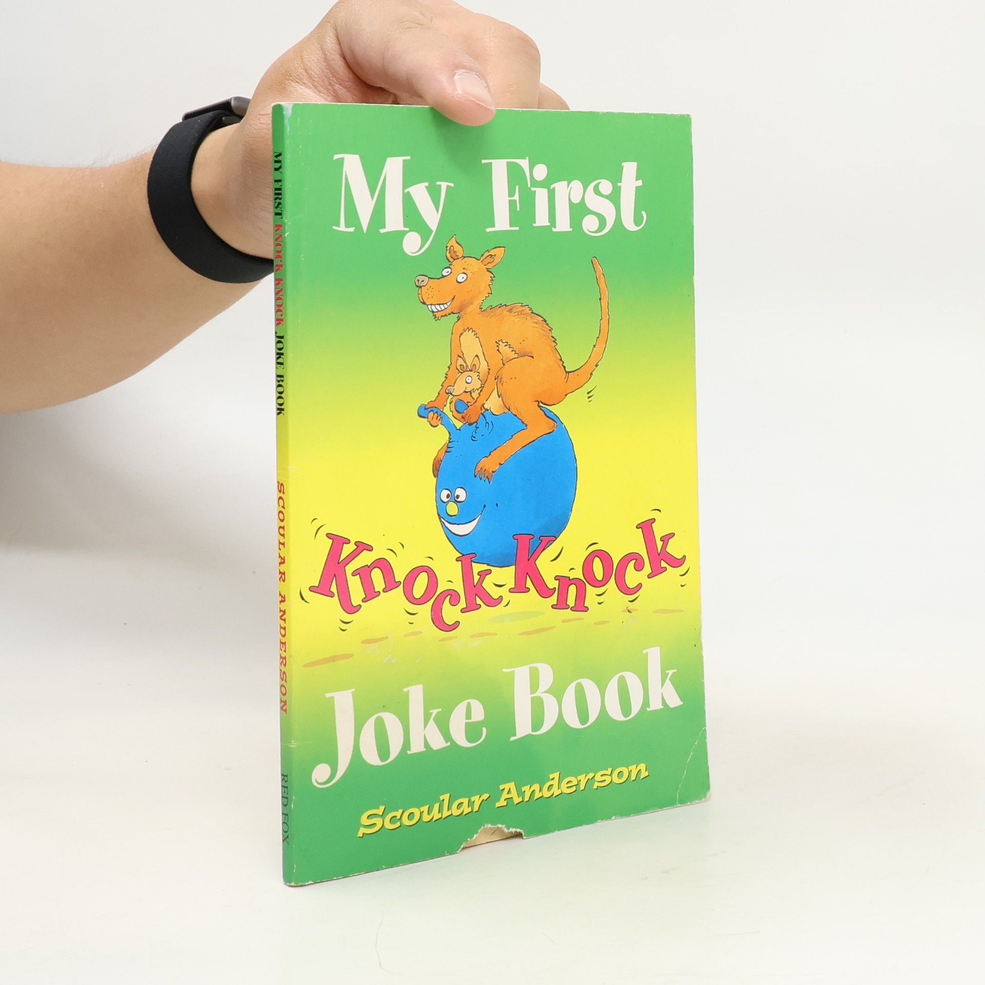Scoular Anderson My First Knock Knock Joke Book