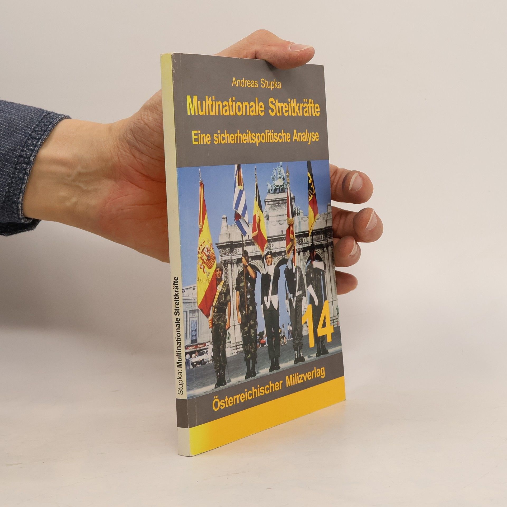 Andreas Stupka Multinationale Streitkräfte
