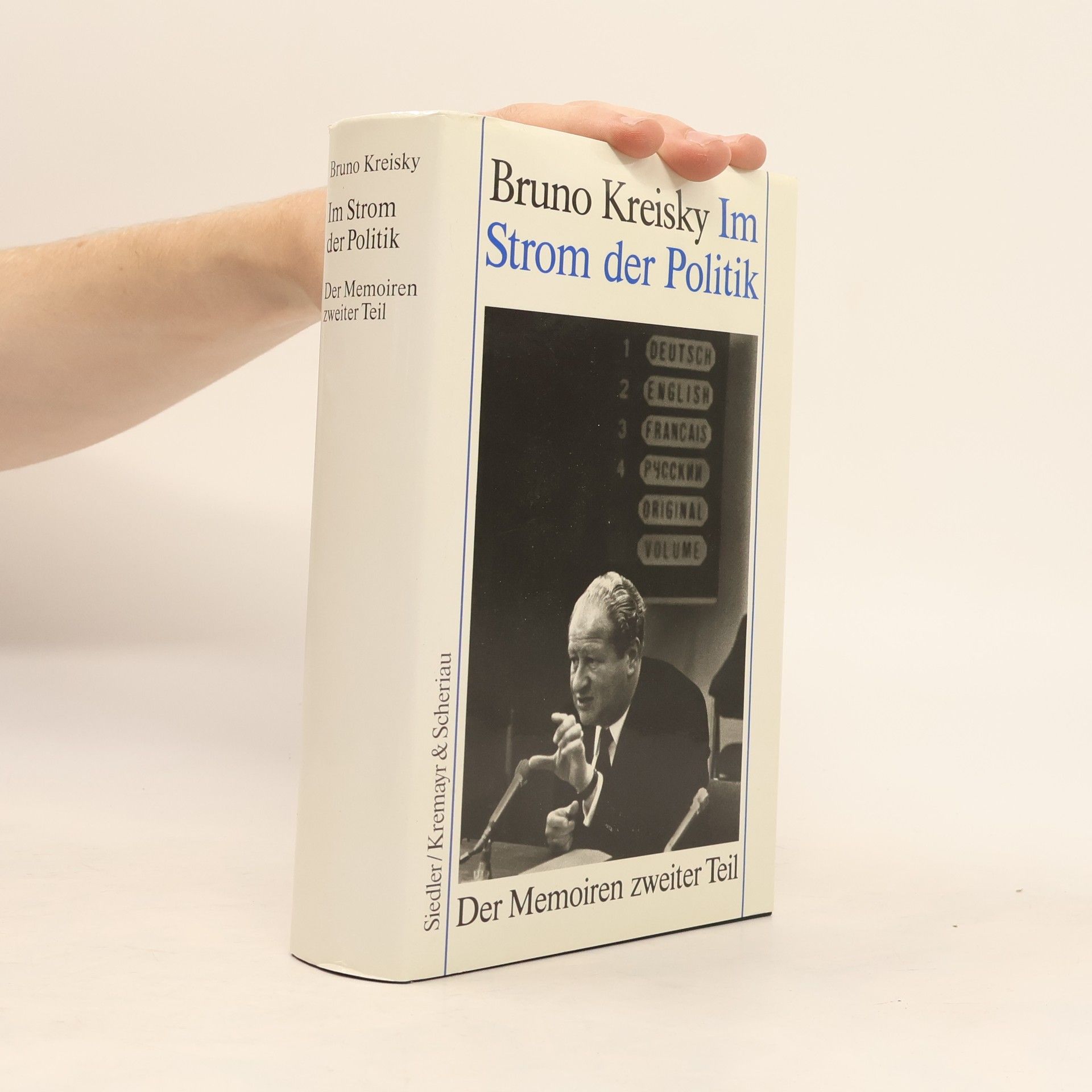 Bruno Kreisky Im Strom der Politik