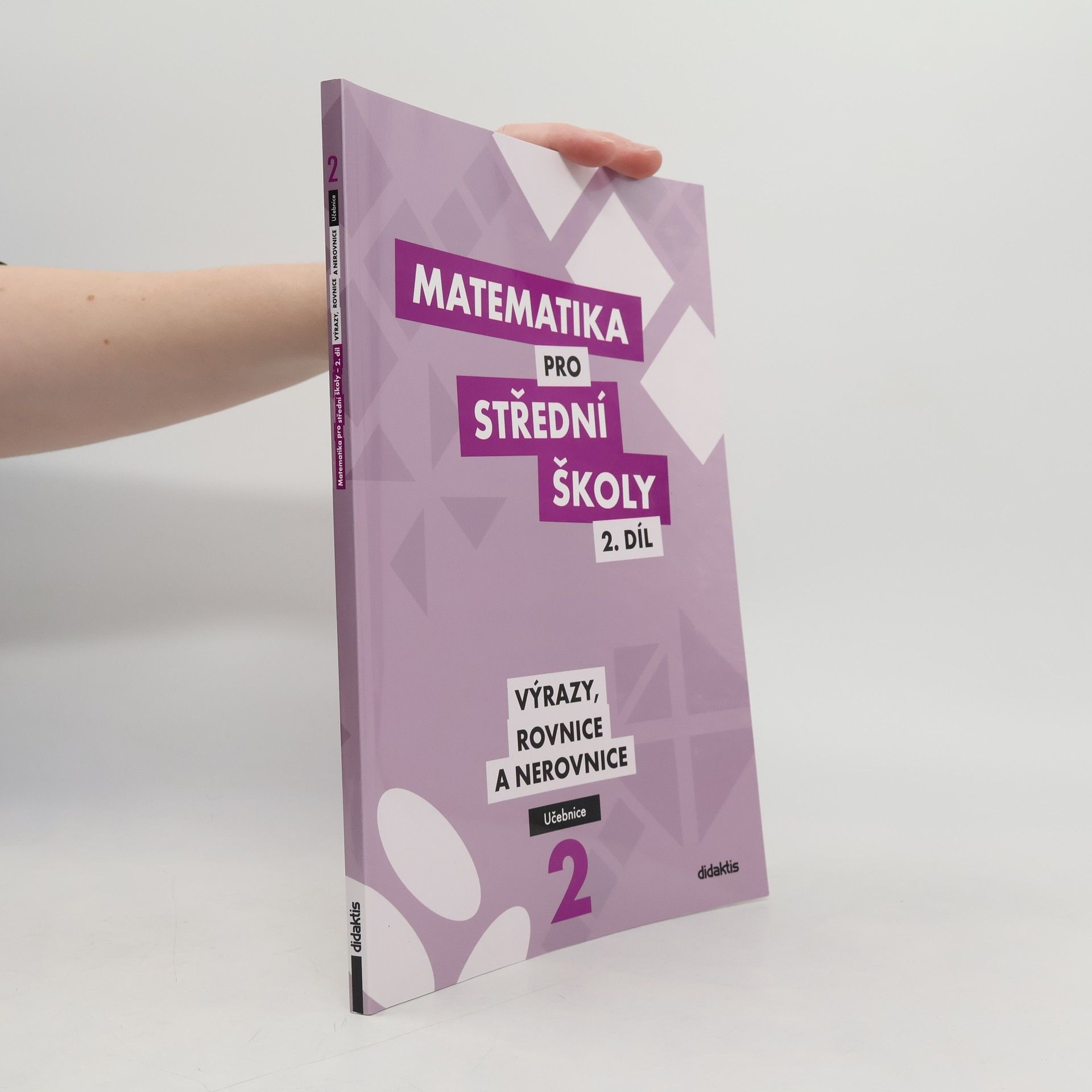 Kolektiv autorů Matematika pro SŠ – 2. díl