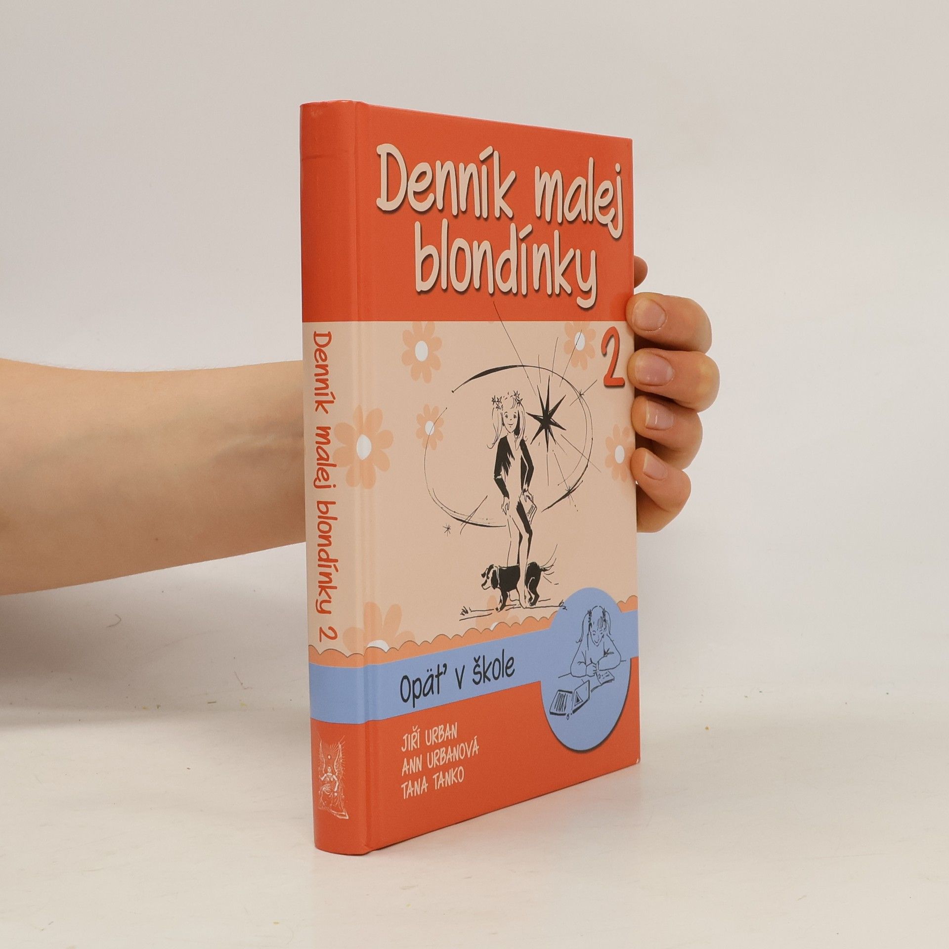 Ann Urbanová Denník malej blondínky 2 - Opäť v škole