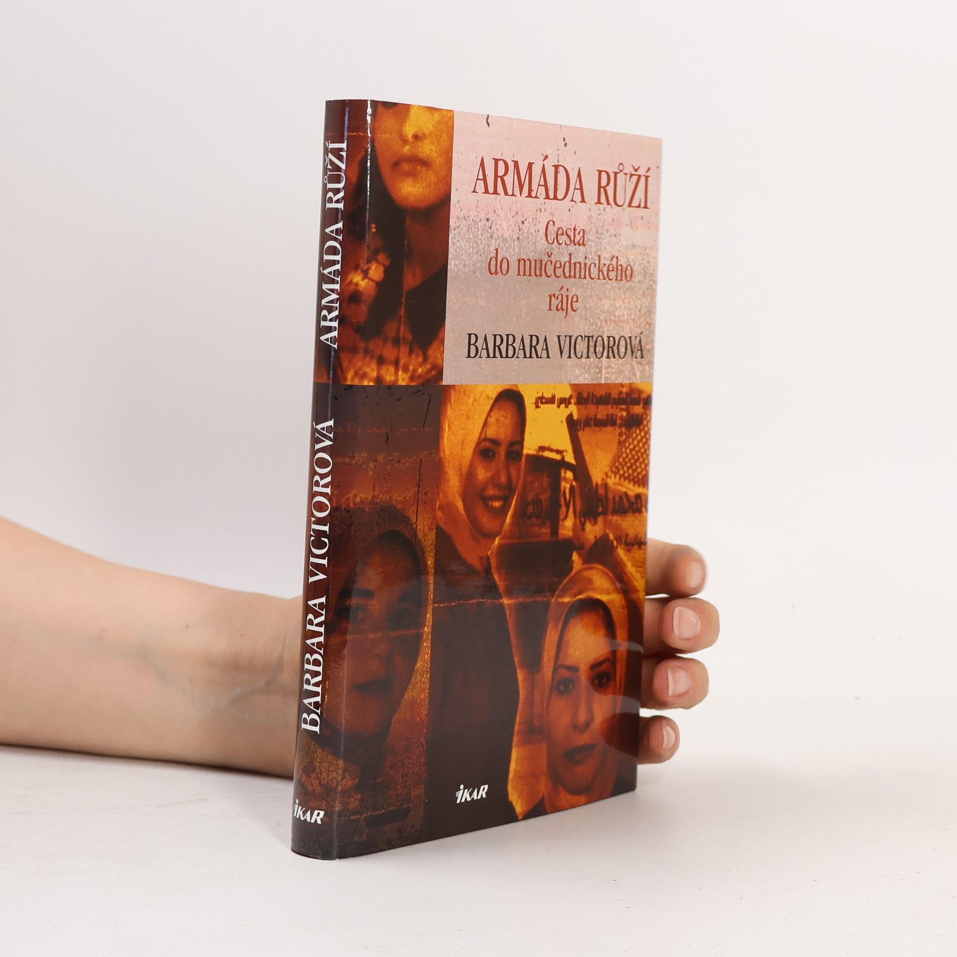 Armáda růží: cesta do mučednického ráje